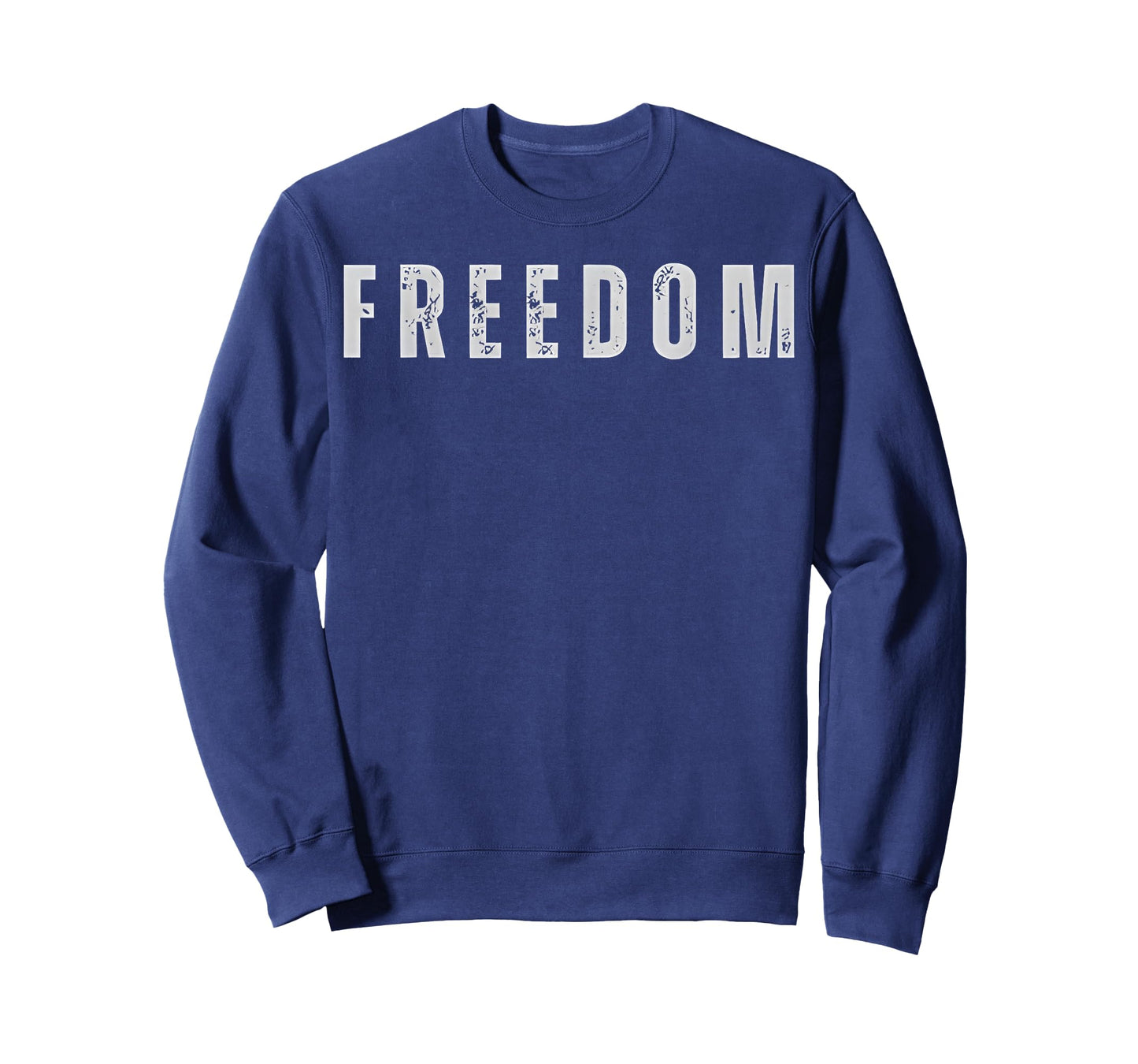 Freedom, Freedom Shirt T-Shirt