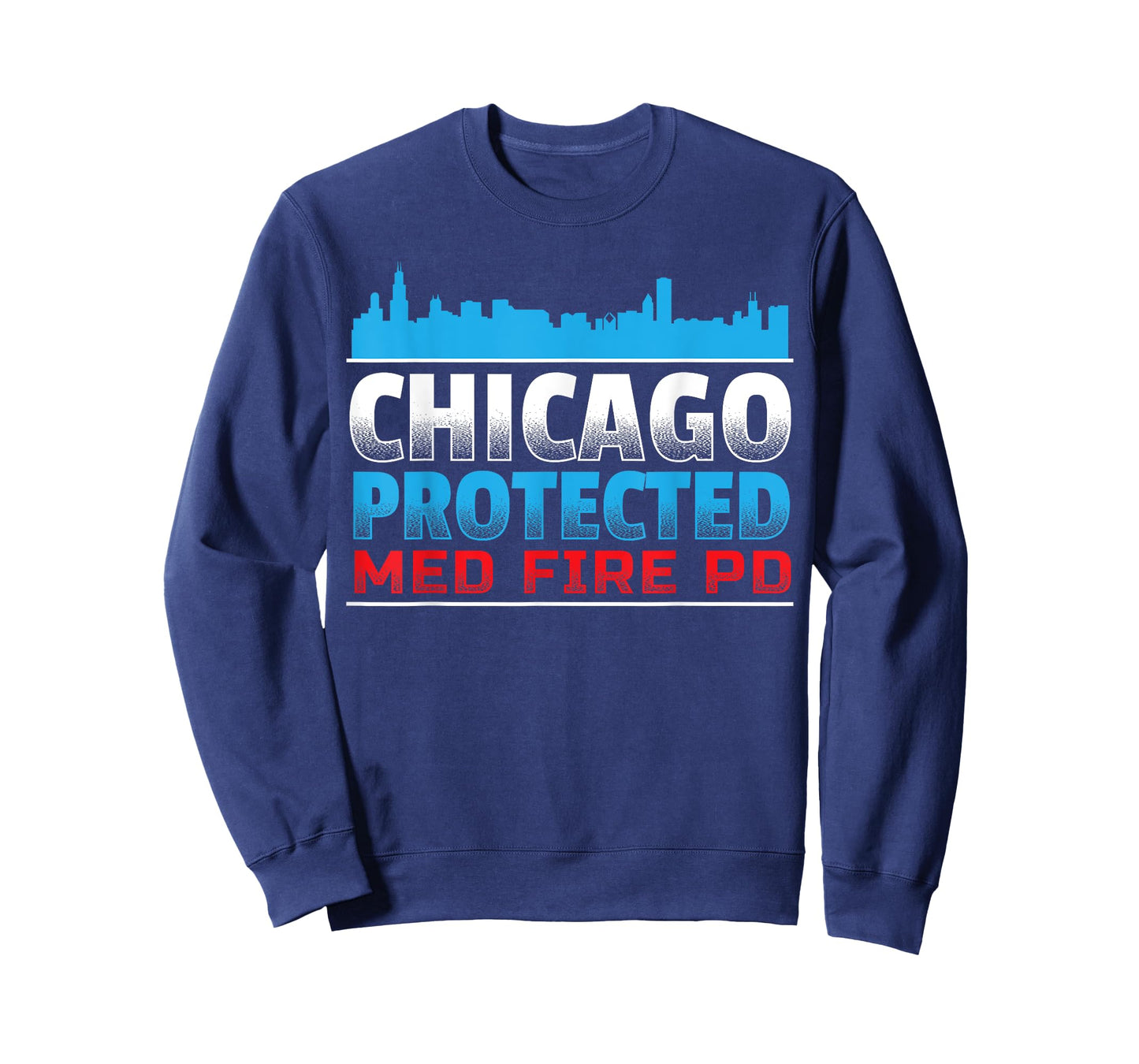 Chicago Protected, Med Fire PD for Chicago fans T-Shirt