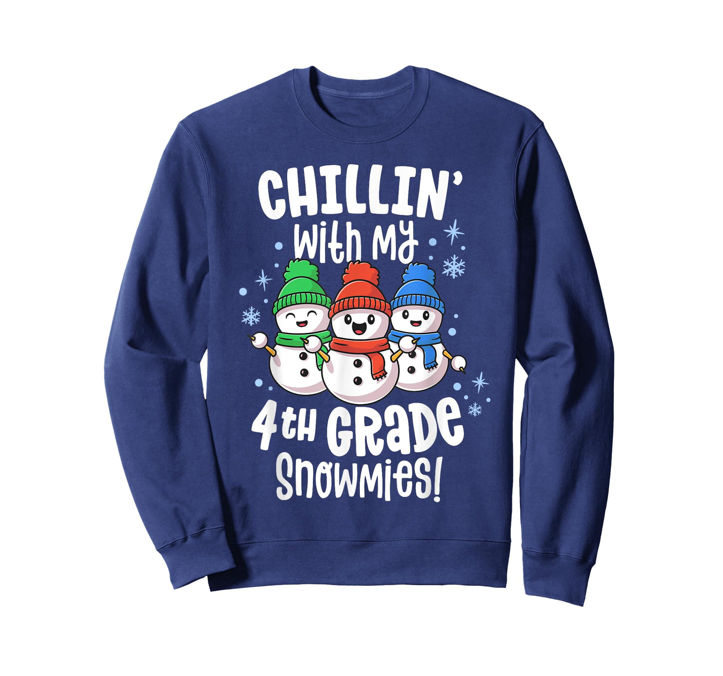 Chillin With My Snowmies 4th Grade Teacher Christmas Shirt T-Shirt for Men Women Kids