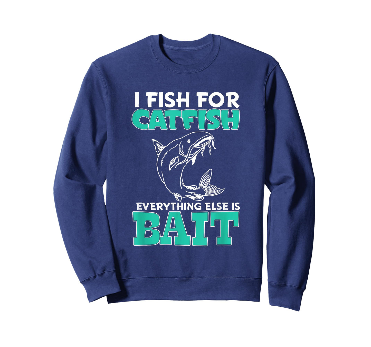 Catfish - Funny Fishing T Shirt for Men and Women T-Shirt
