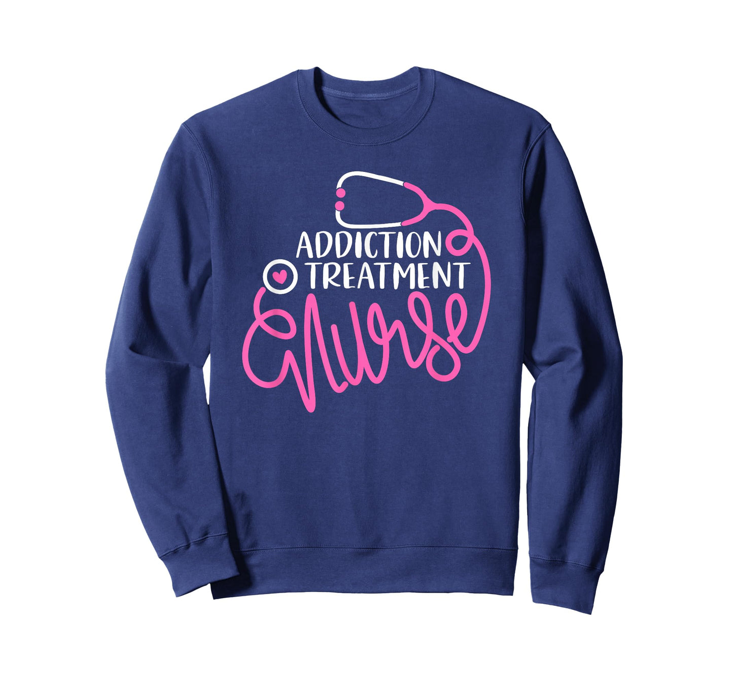 Addiction Treatment Nurse Substance Abuse Nursing Department T-Shirt