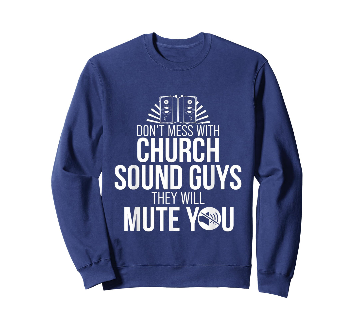 Church Sound Guy Mute You Audio Tech Engineer T-Shirt