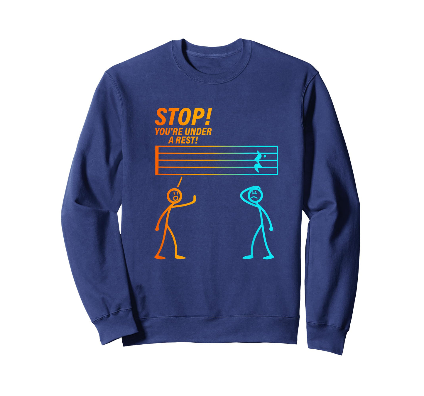 Stop You're Under a Rest | Funny Music Teacher Gifts T-Shirt