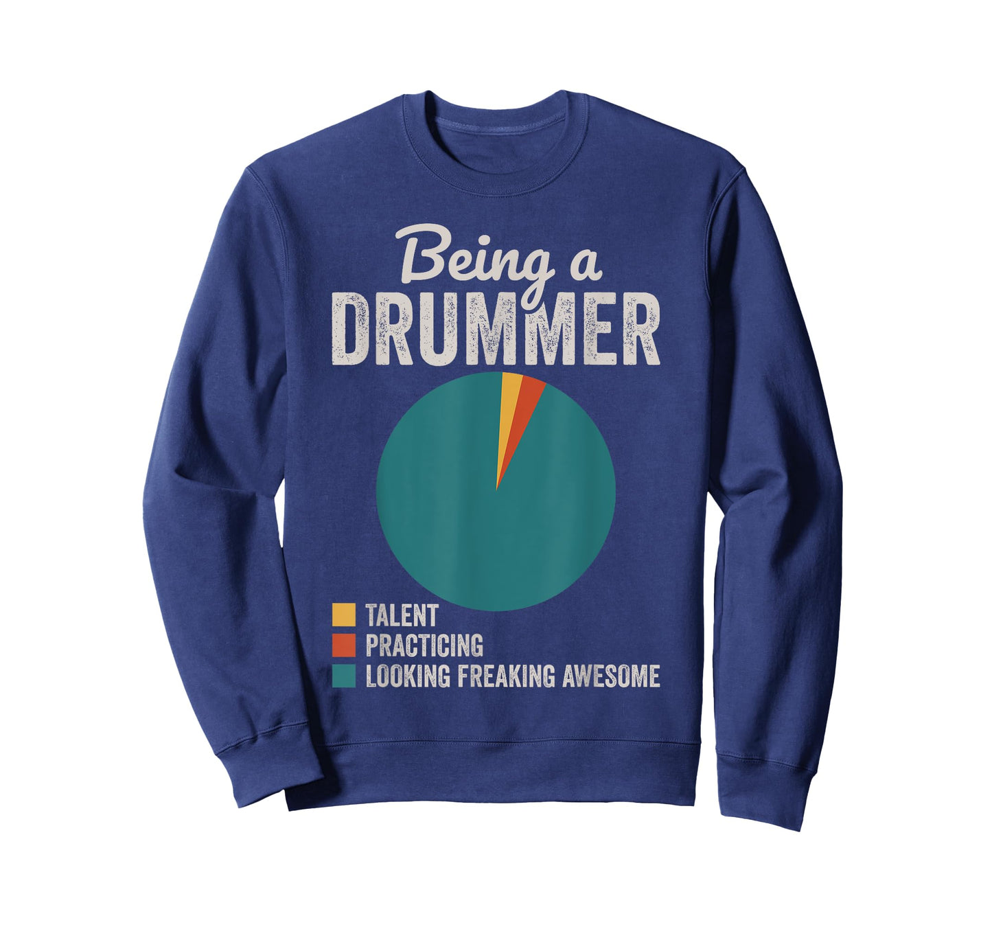 Being a Drummer Percussion Musician Drumming T-Shirt