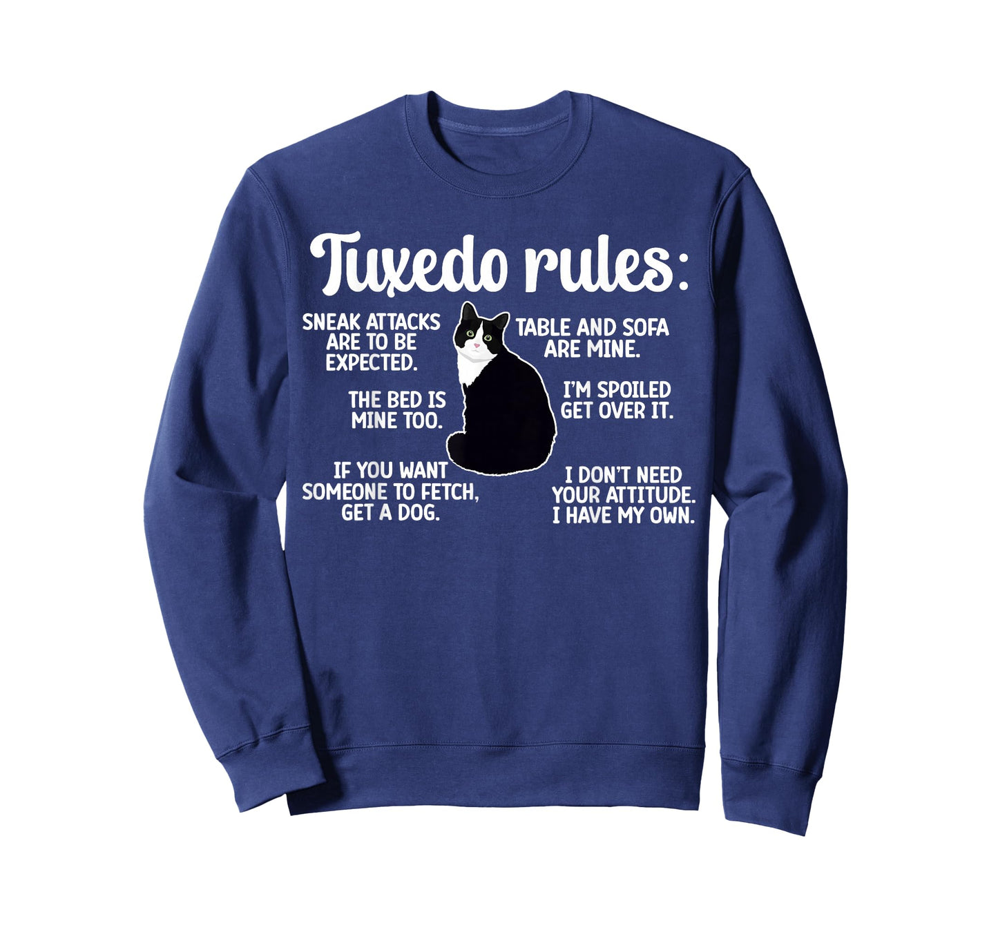 Tuxedo Cat Rules Tuxedo Cat Lover Tuxedo Cat Owner T-Shirt