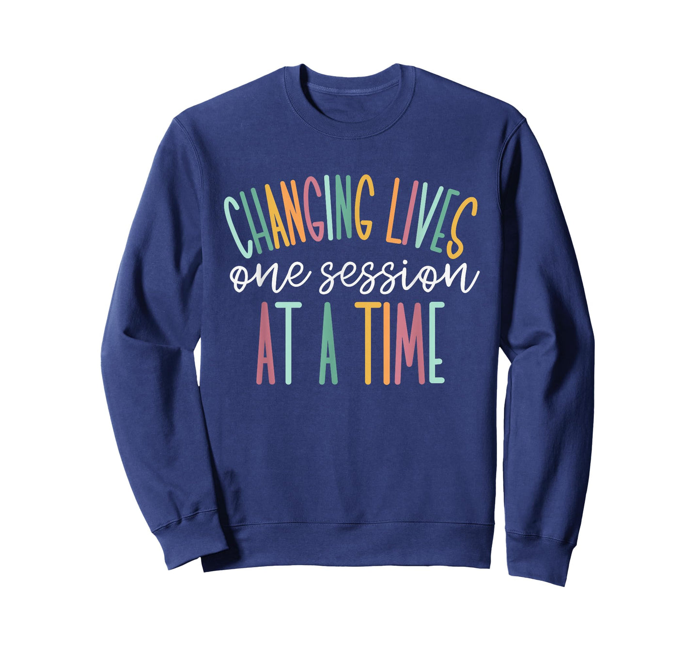 Changing Lives One Session at A Time T-Shirt Small