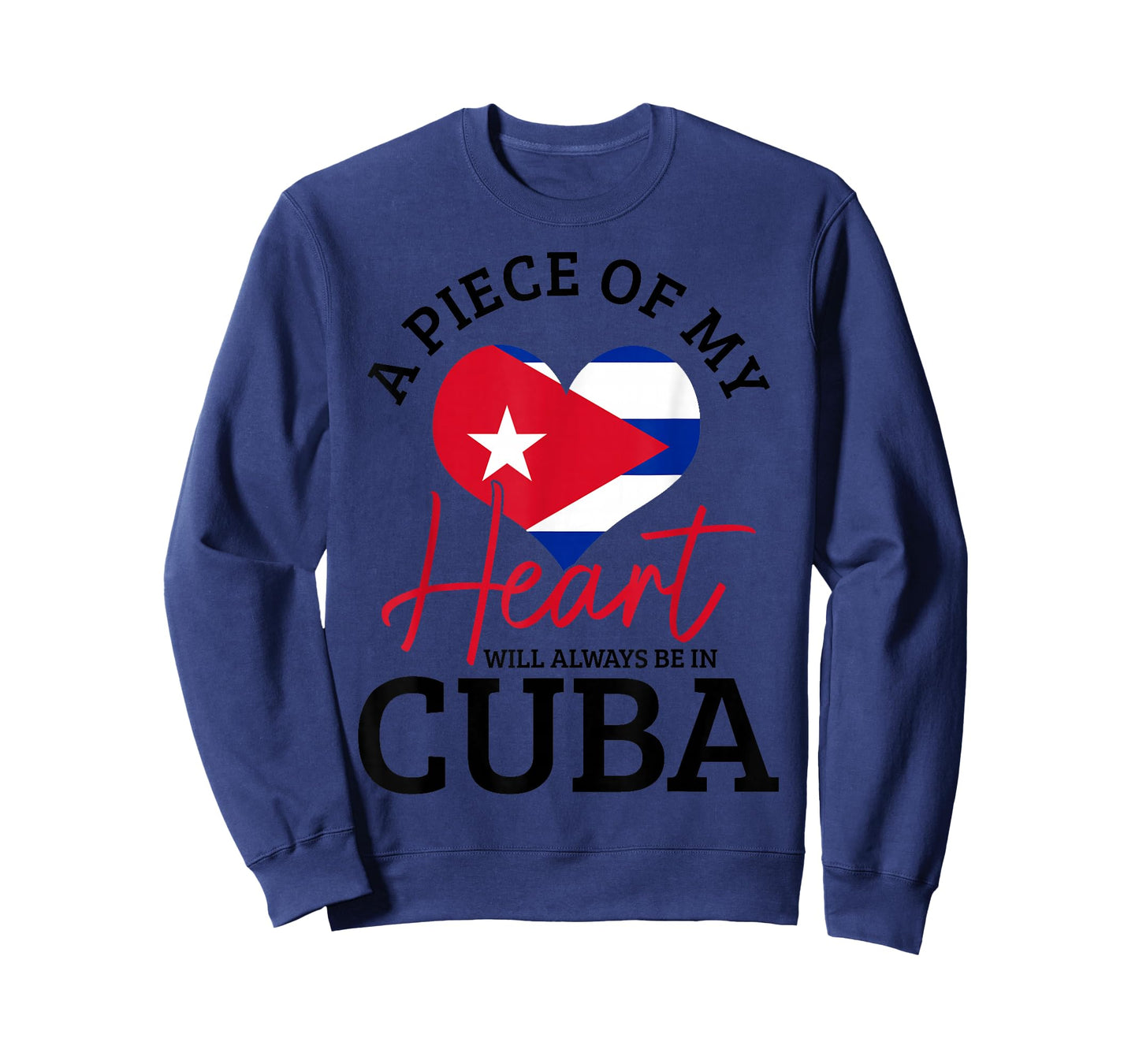 A Peace Of My Heart Will Always In Cuba Cuban Flag Pride T-Shirt