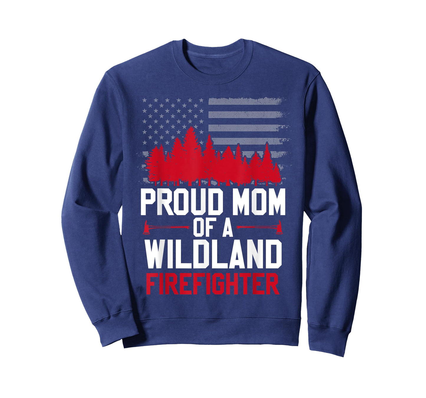 Proud Mom of a Wildland Firefighter Family Red Line Fireman T-Shirt