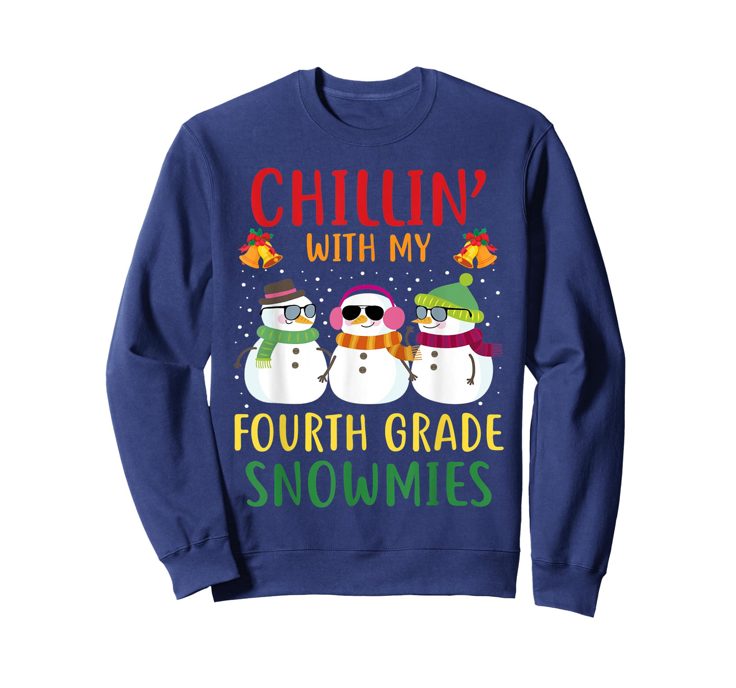 Chillin With My Fourth Grade Snowmies Christmas Teacher 4th T-Shirt
