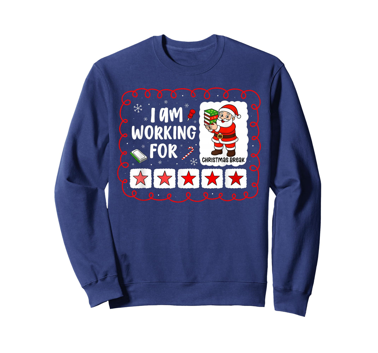 Im Working for Christmas Break for Teacher Women Mom Xmas T-Shirt