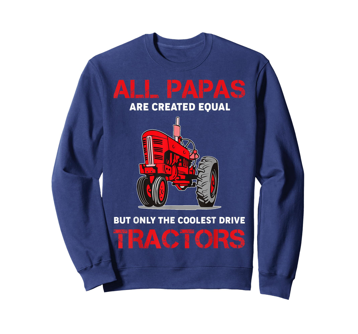All Papas Are Created Equal Only The Coolest Drive Tractors T-Shirt