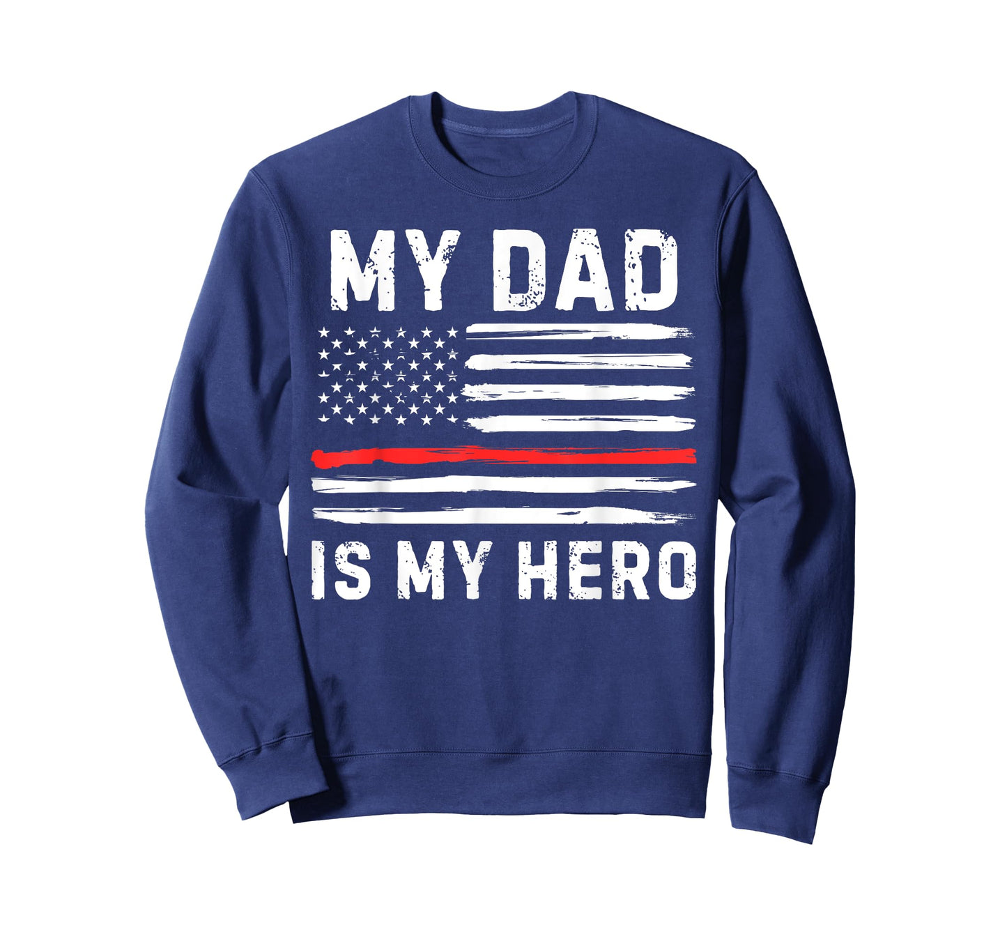 My Dad Is My Hero Firefighter Red Line American Flag Fire T-Shirt