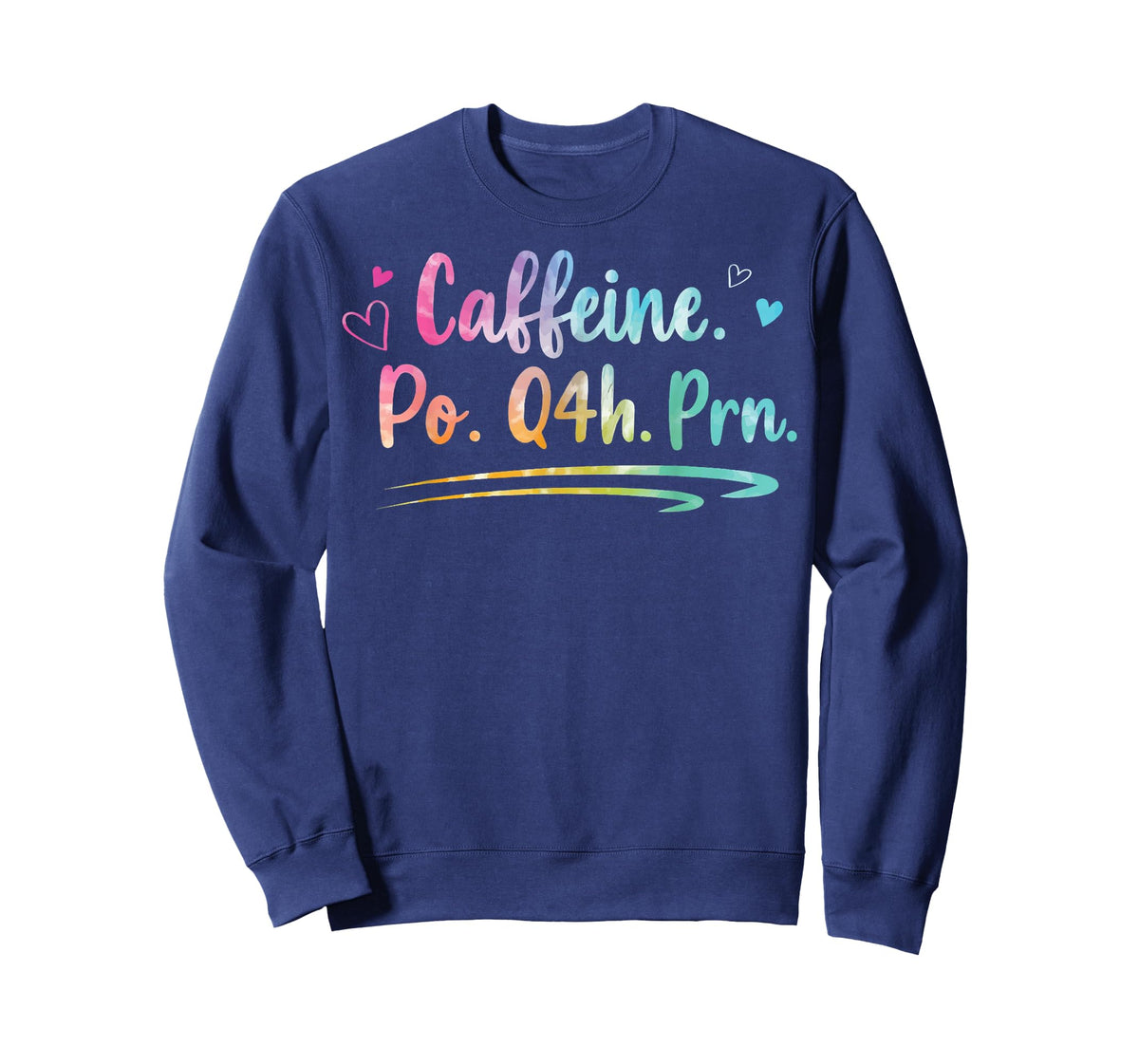 Caffeine Po Q4h PRN T-Shirt