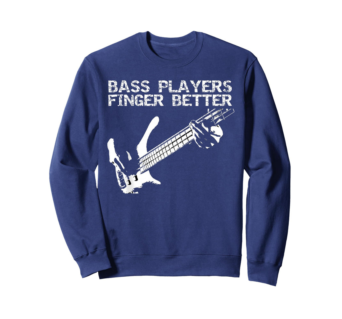 Bass Players Finger Better Funny Guitar Music Humor T-Shirt