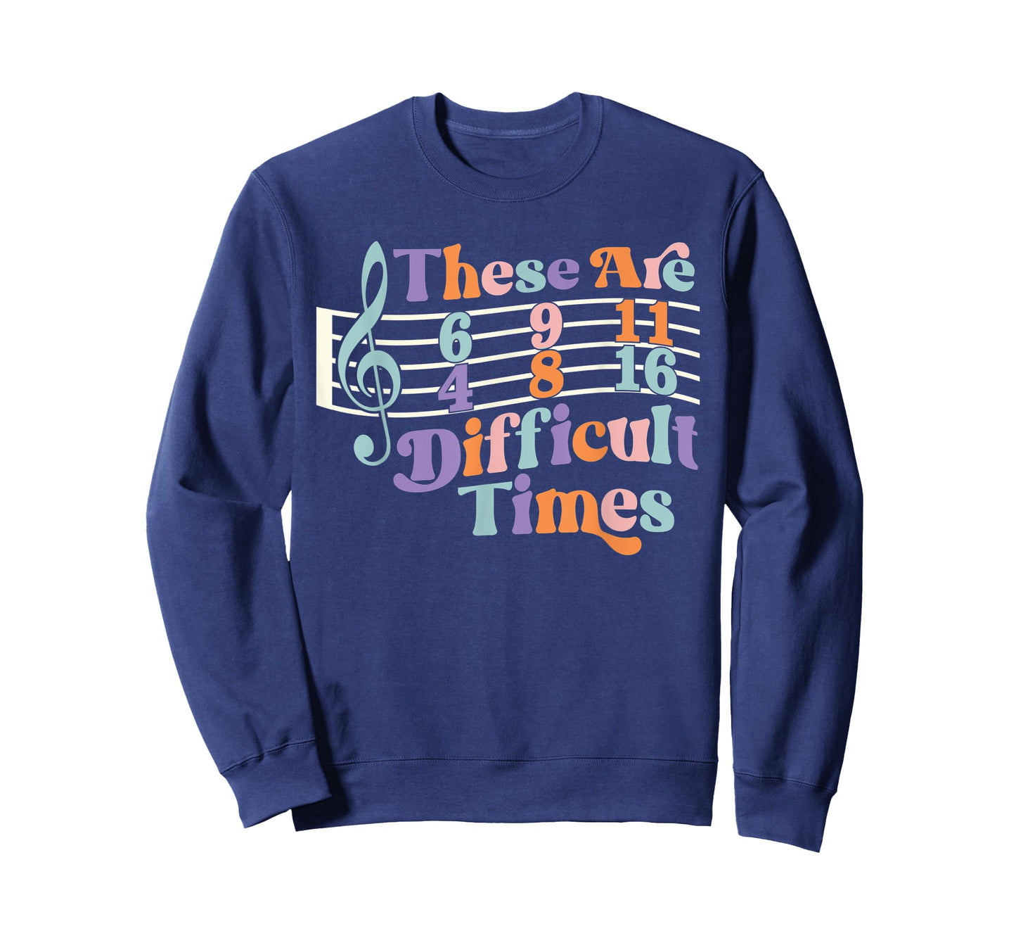 These Are Difficult Times Groovy Music Lover Musician T-Shirt