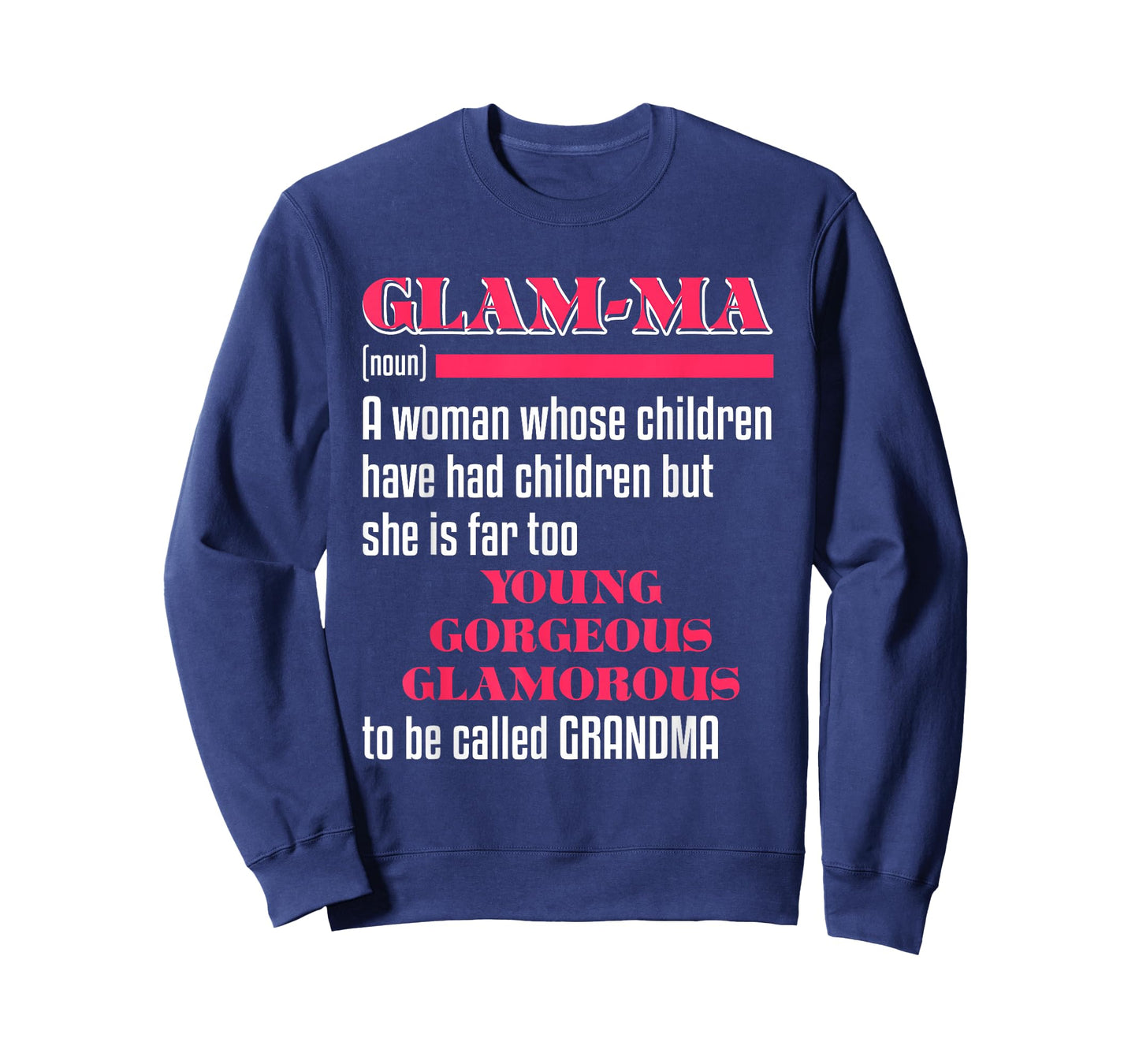 Funny Glam-Ma Definition | Young Gorgeous Glamorous Grandma T-Shirt