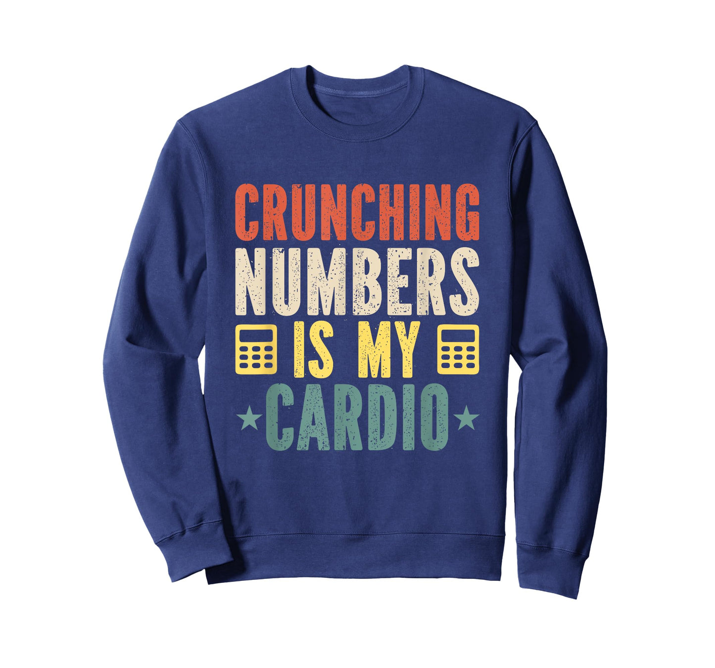 Crunching Numbers is My Cardio Funny Accounting Vintage T-Shirt