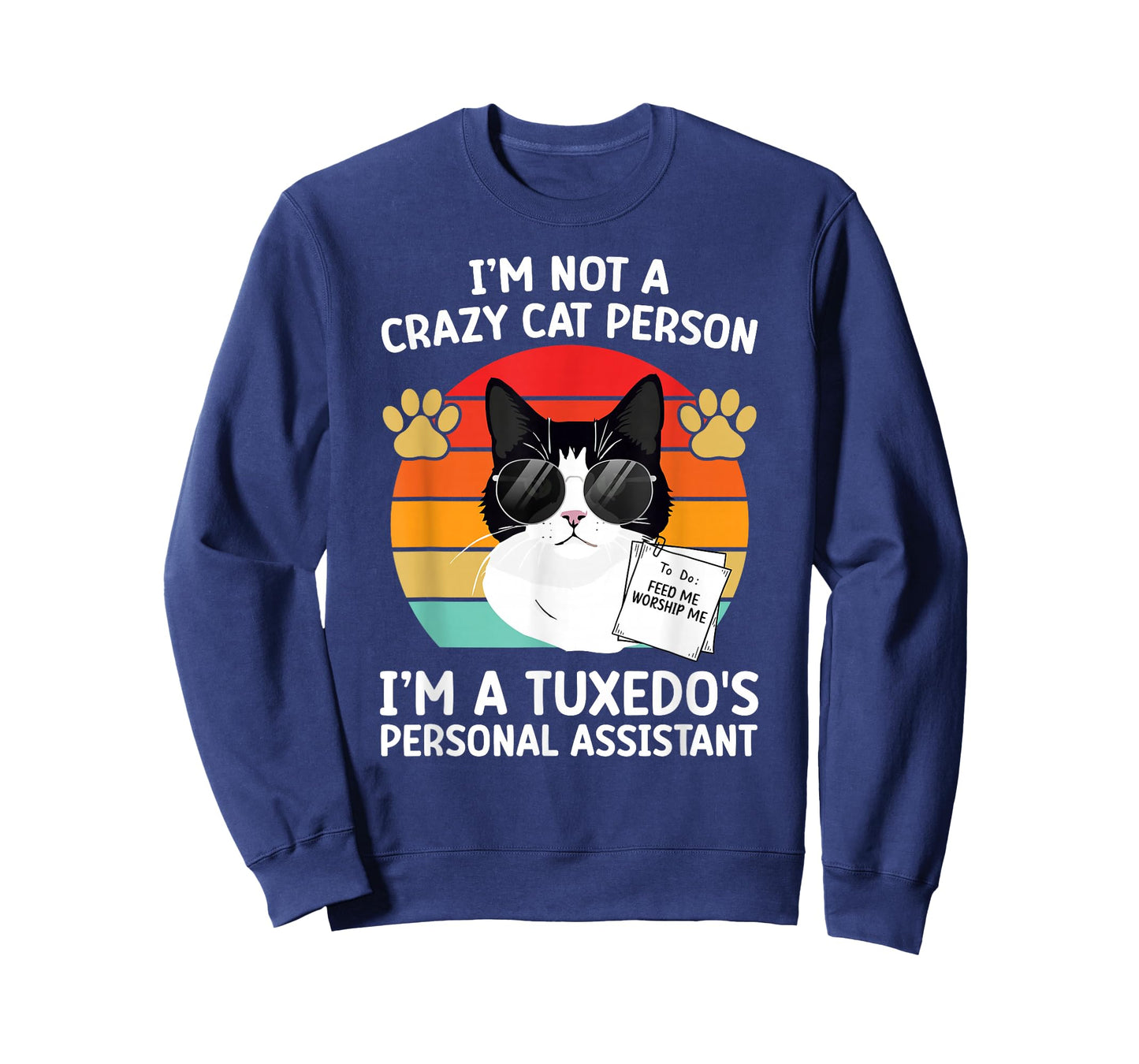Tuxedo Cat Funny Tuxedo Cat Owner Tuxedo Cat Lover T-Shirt