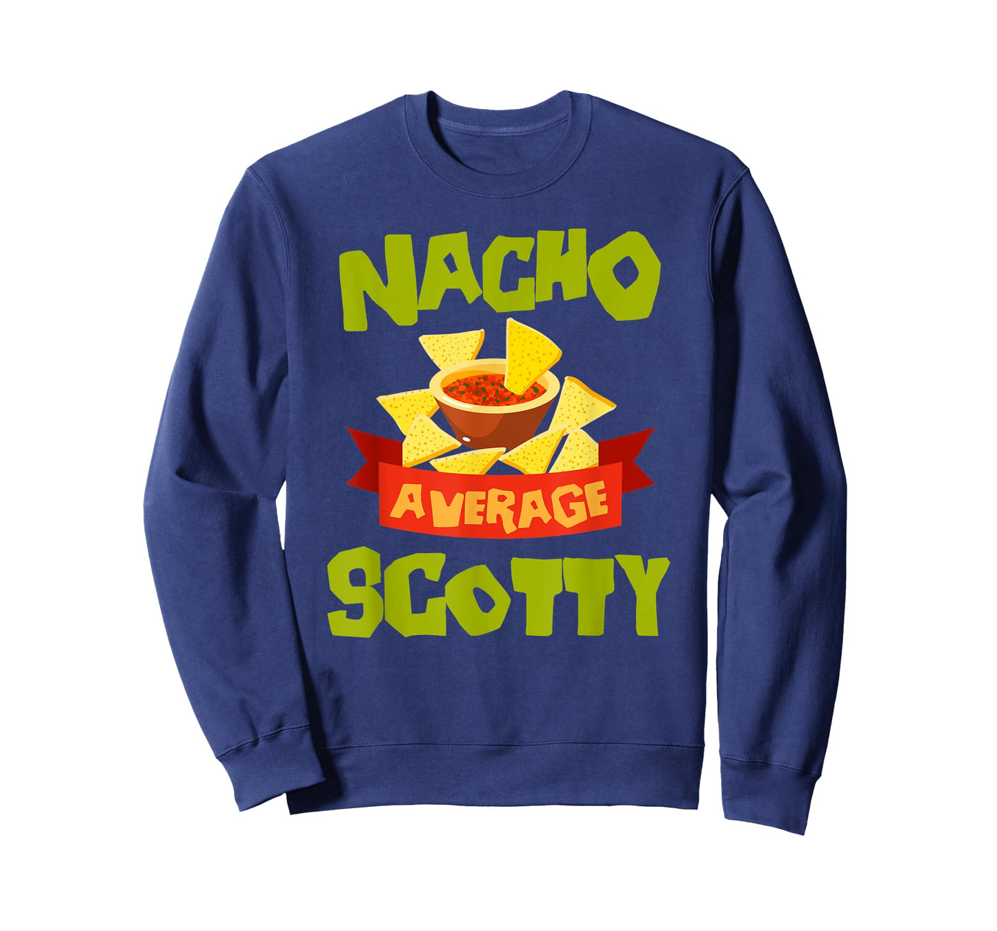 NACHO AVERAGE SCOTTY Funny Birthday Personalized Name Gift T-Shirt