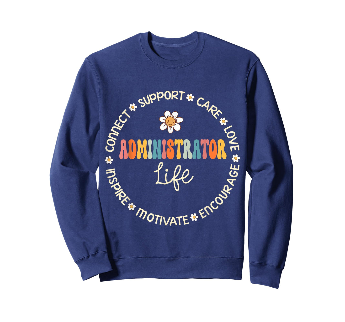 Administrator Life Appreciation Week Back to School T-Shirt