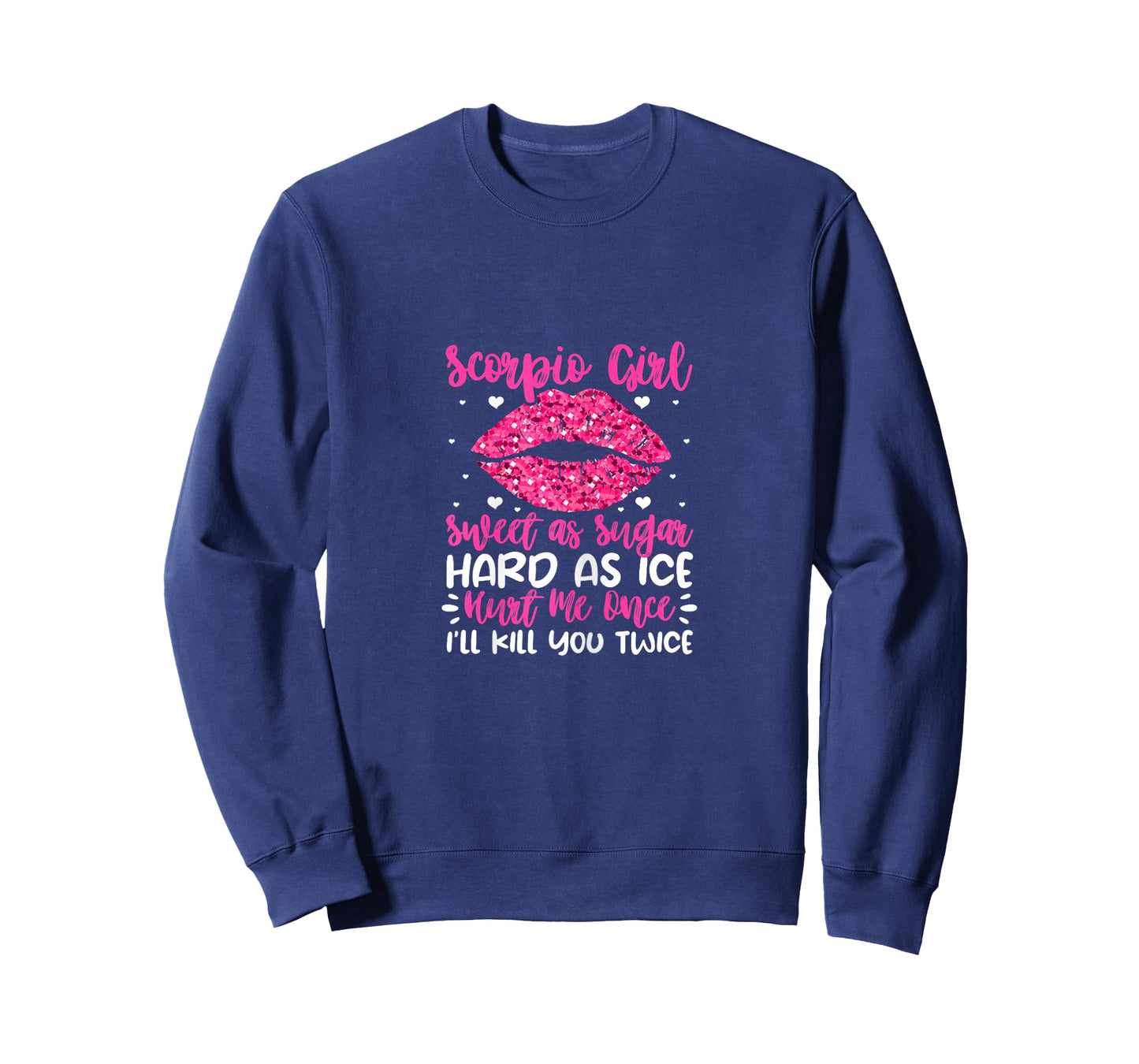 Scorpio Girl Sweet As Sugar Hard As Ice Scorpion Birthday T-Shirt