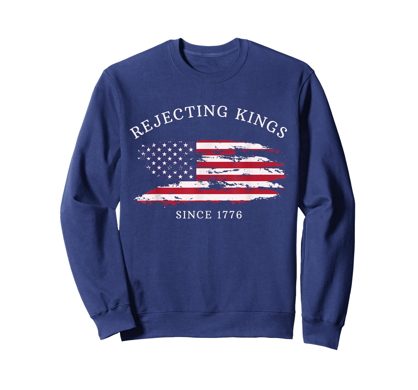 Rejecting Kings Since 1776 Patriotic USA Flag 4th Of July T-Shirt