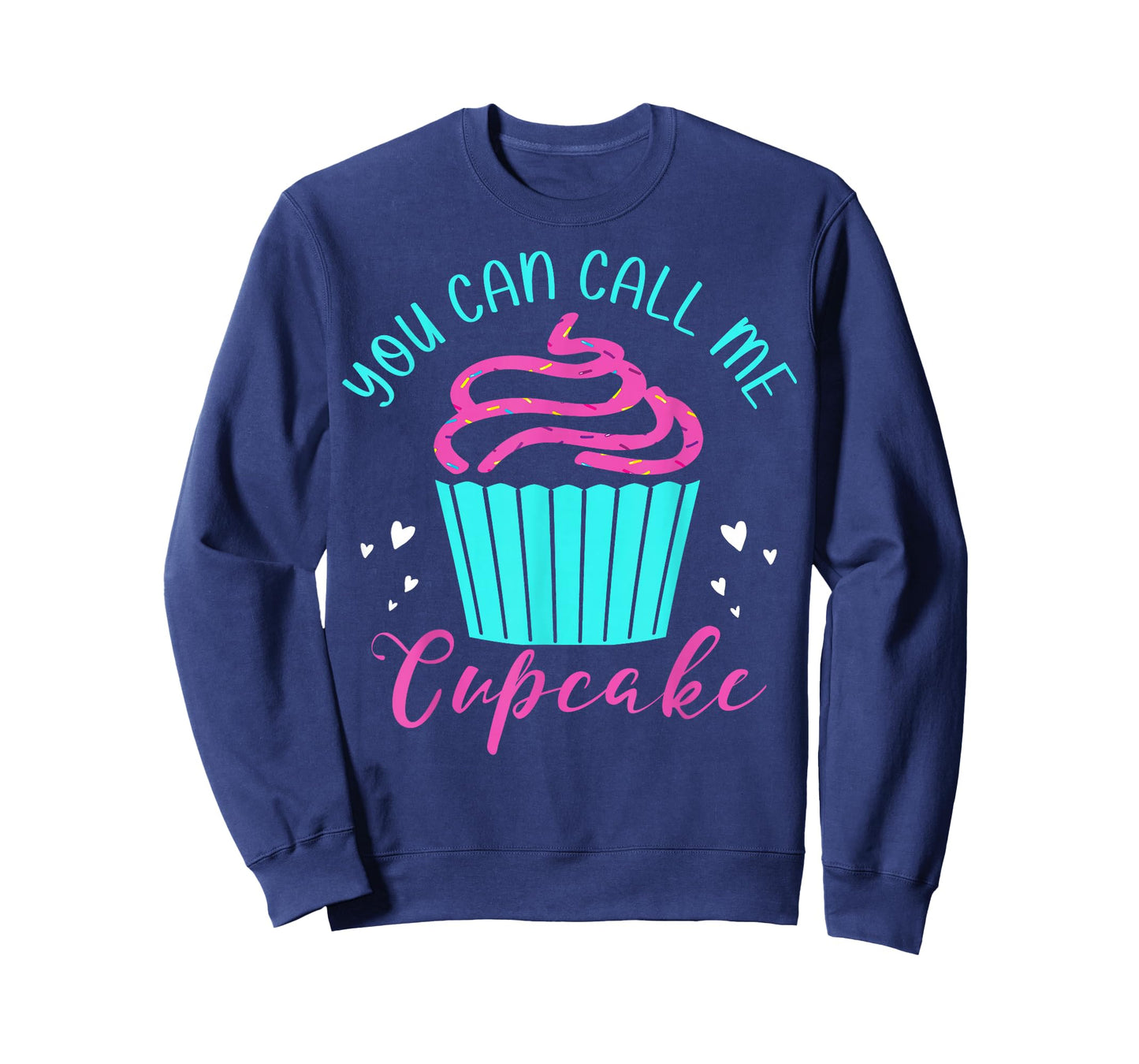 Cupcake Bakers Cupcake Pastry Chefs You Can Call Me Cupcake T-Shirt
