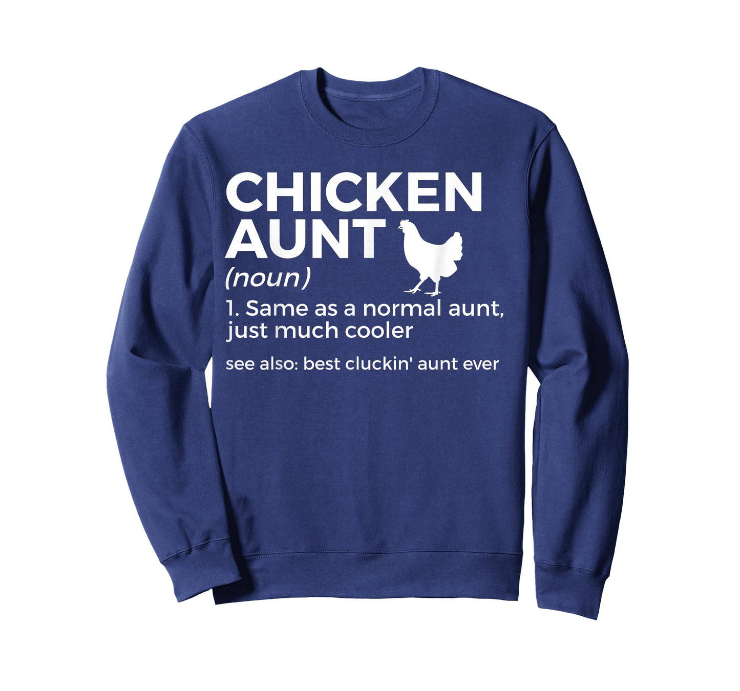 Chicken Aunt Definition Best Cluckin' Aunt Ever T-Shirt