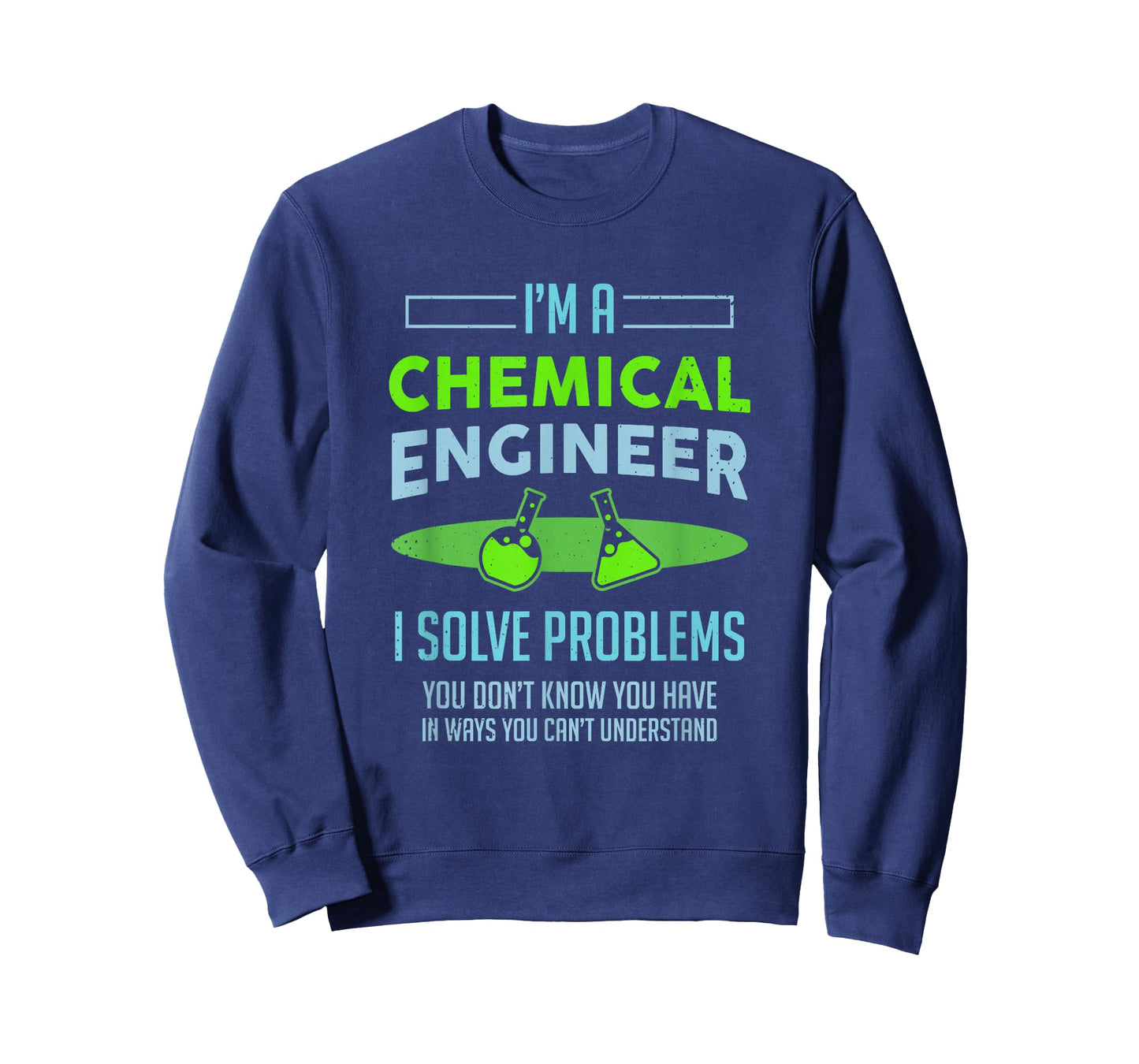 A Chemical Engineer I Solve Problems Chemical Engineering T-Shirt
