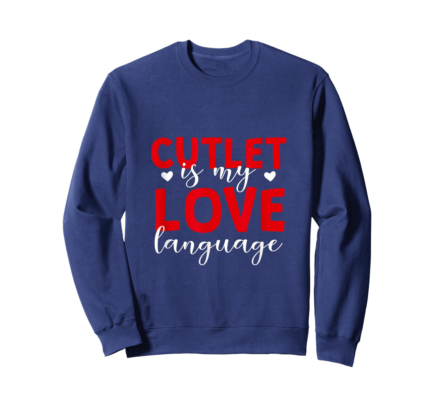 Cutlet is My Love Language Meat Lover Foodie Chicken Cutlet T-Shirt