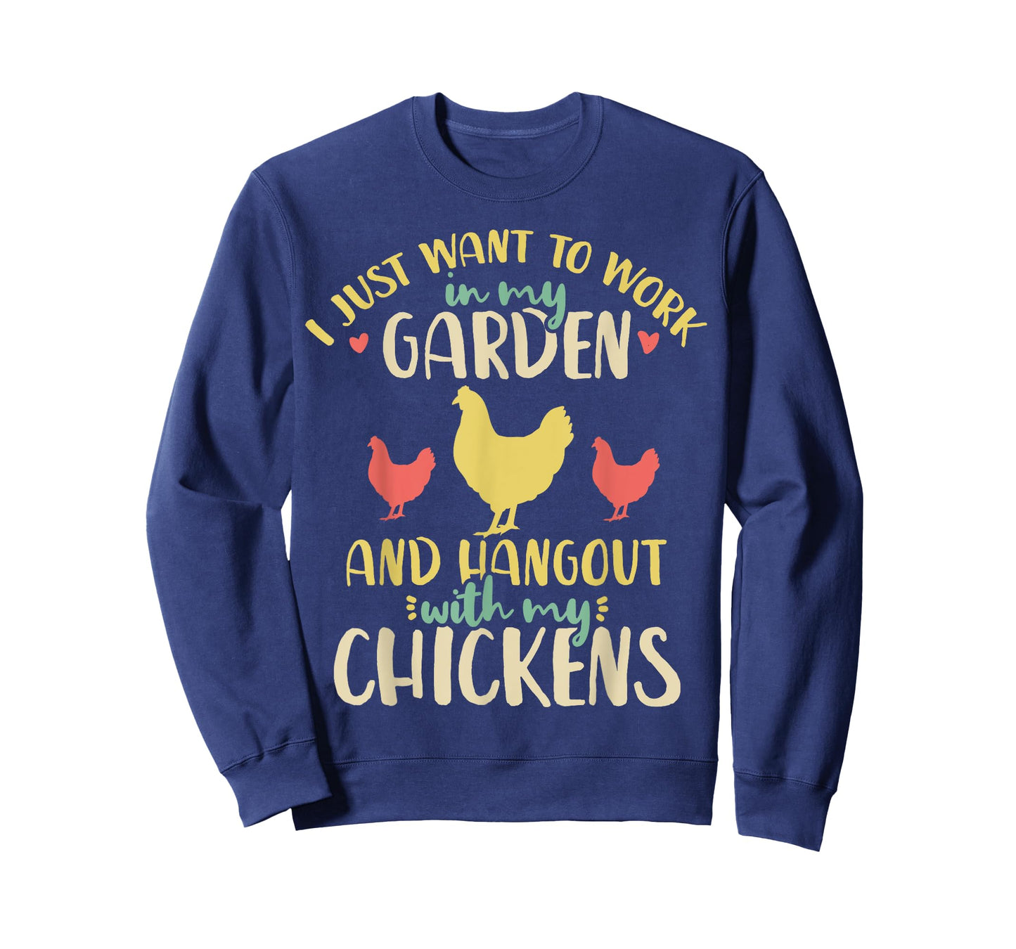 Chickens Garden Gardening Chicken Lover Hen T-Shirt