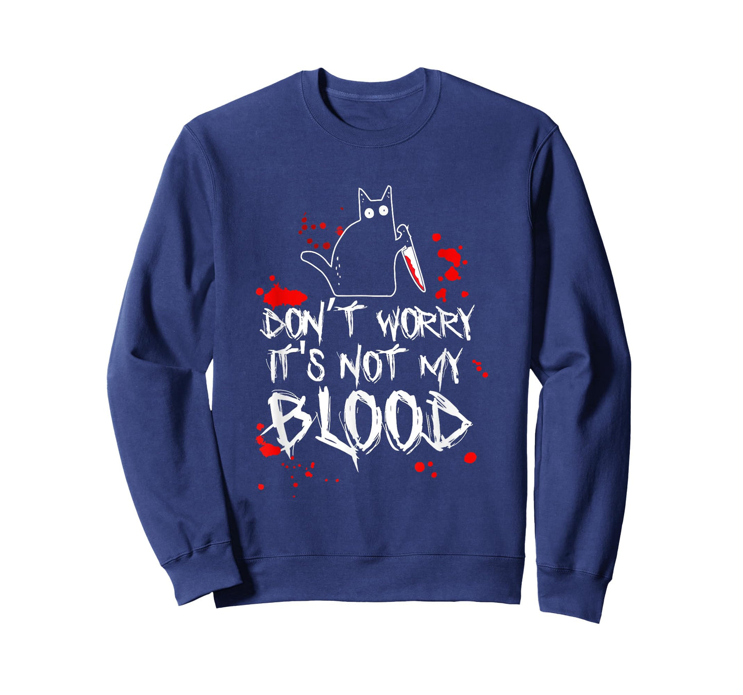 Dont Worry Its Not My Blood with Black Cat T-Shirt for Men Women