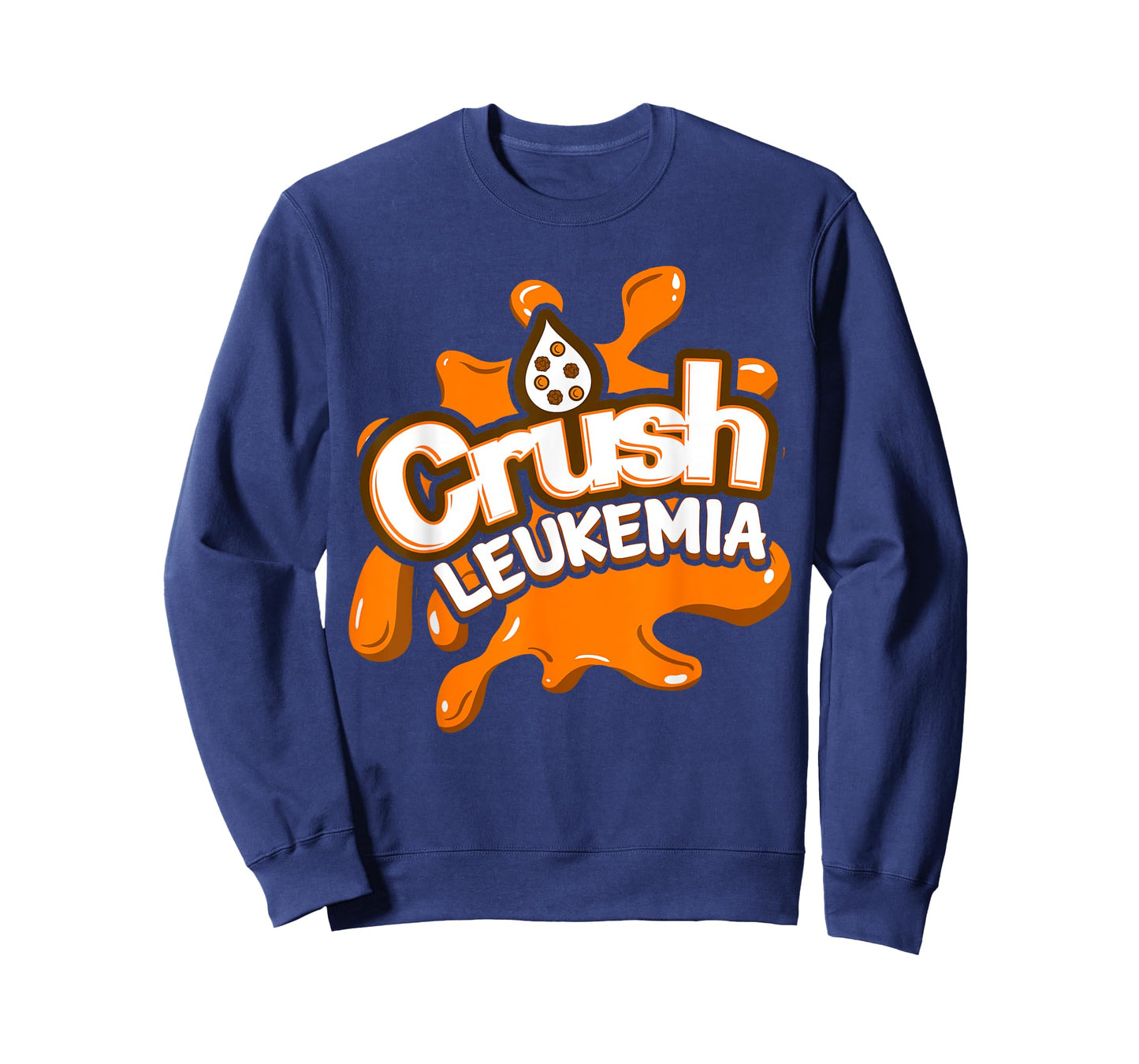Crush Leukemia Awareness Cure Blood Cancer Fighter Gift Idea T-Shirt