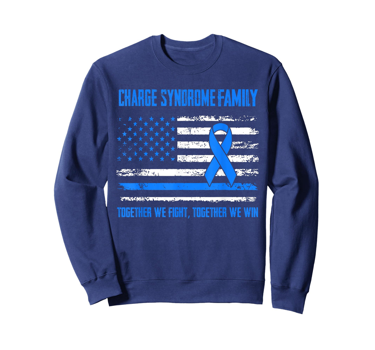 Charge Syndrome Awareness Family Together We Fight Together T-Shirt