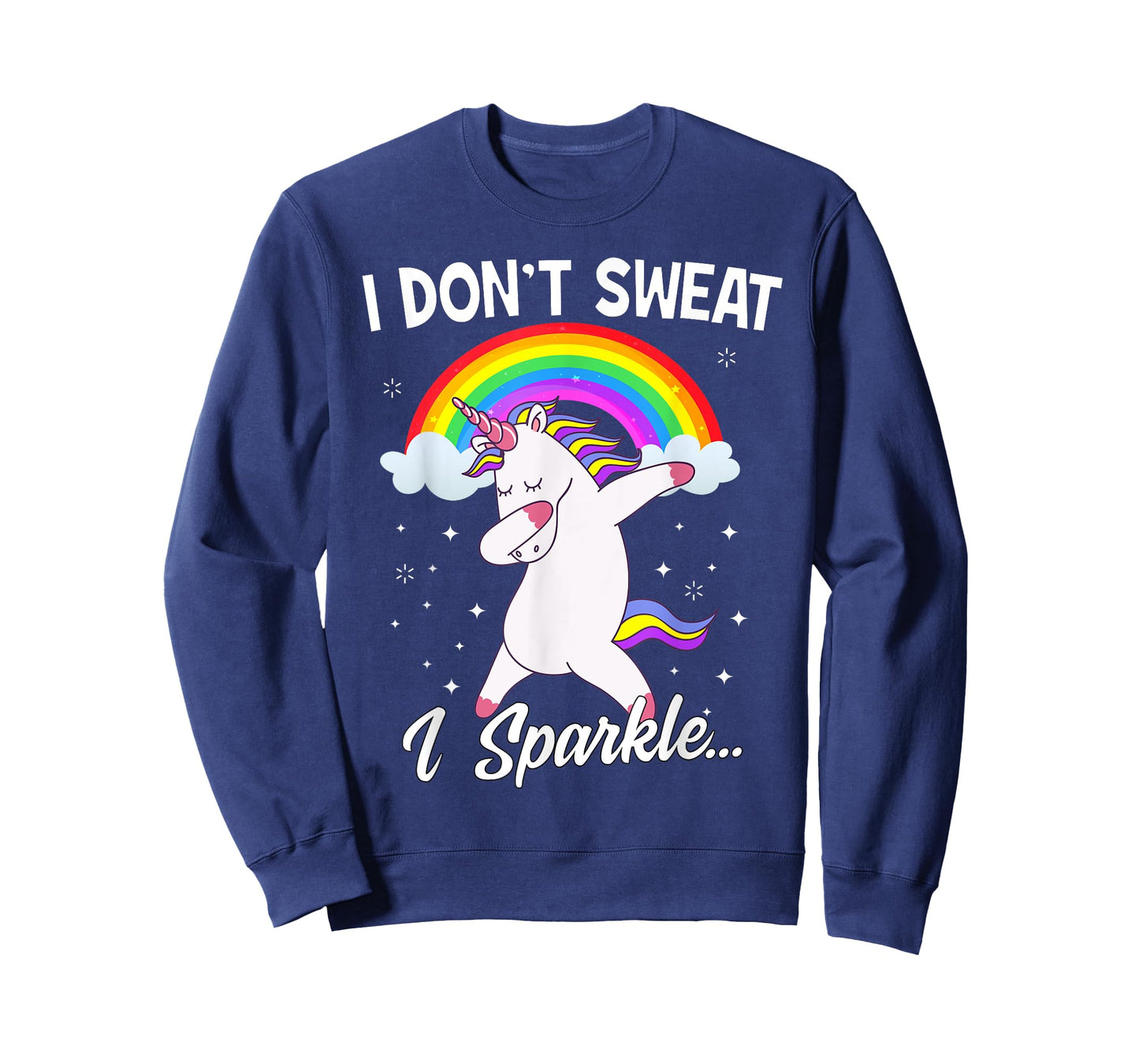 I Don't Sweat I Sparkle Unicorn Women T-Shirt Christmas Gift T-Shirt