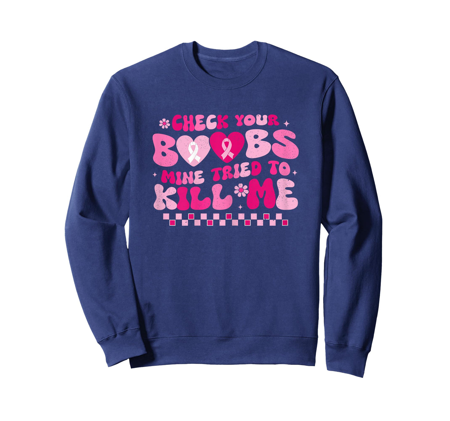 Check Your Boobs Mine Tried To Kill Me Breast Cancer Support T-Shirt