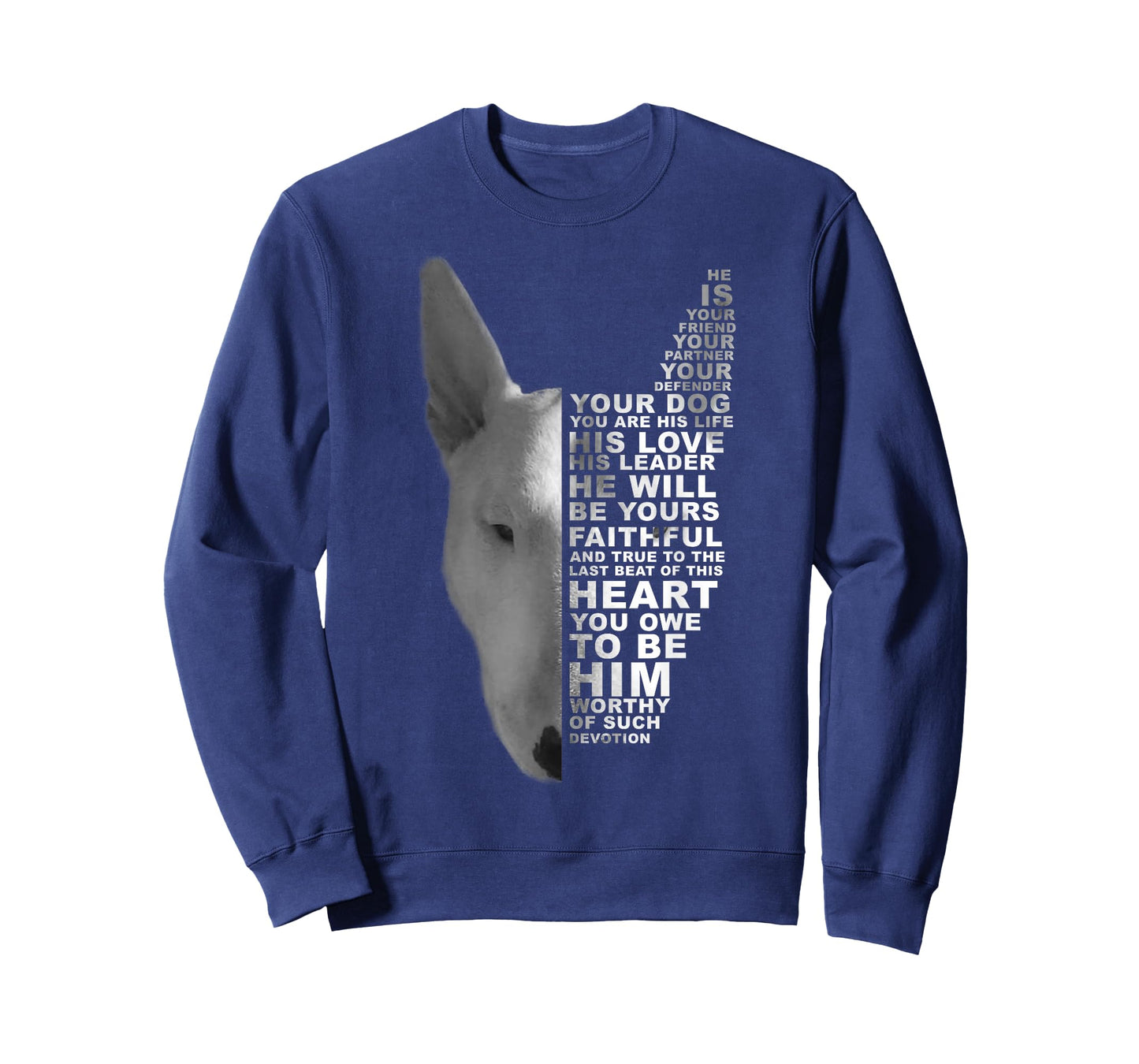 He Is Your Friend Your Partner Your Dog Bull Terrier Bully T-Shirt