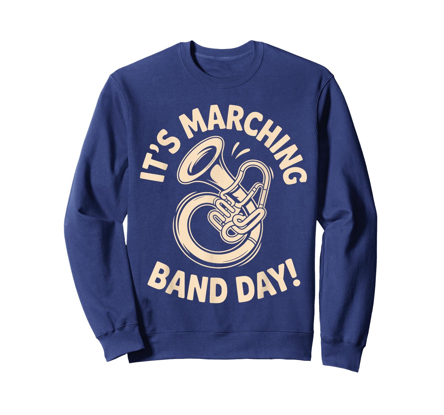 It’s Marching Band Day Music Parade School Drumline Brass T-Shirt