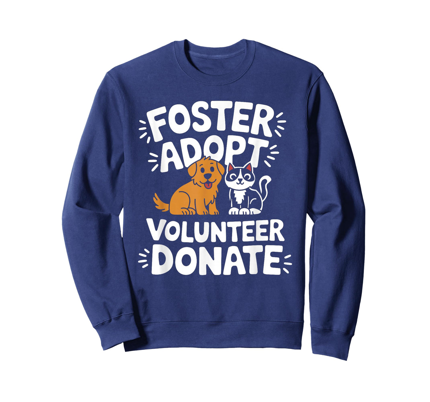 Save Pet Foster Adopt Volunteer Donate, Dog and Cat Rescue T-Shirt