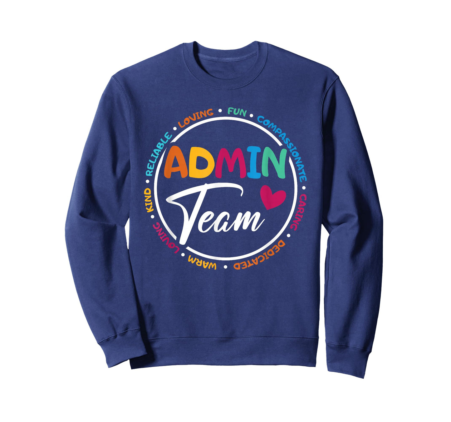 Admin Team Love Admin Staff Admin Crew Gifts Secretary T-Shirt