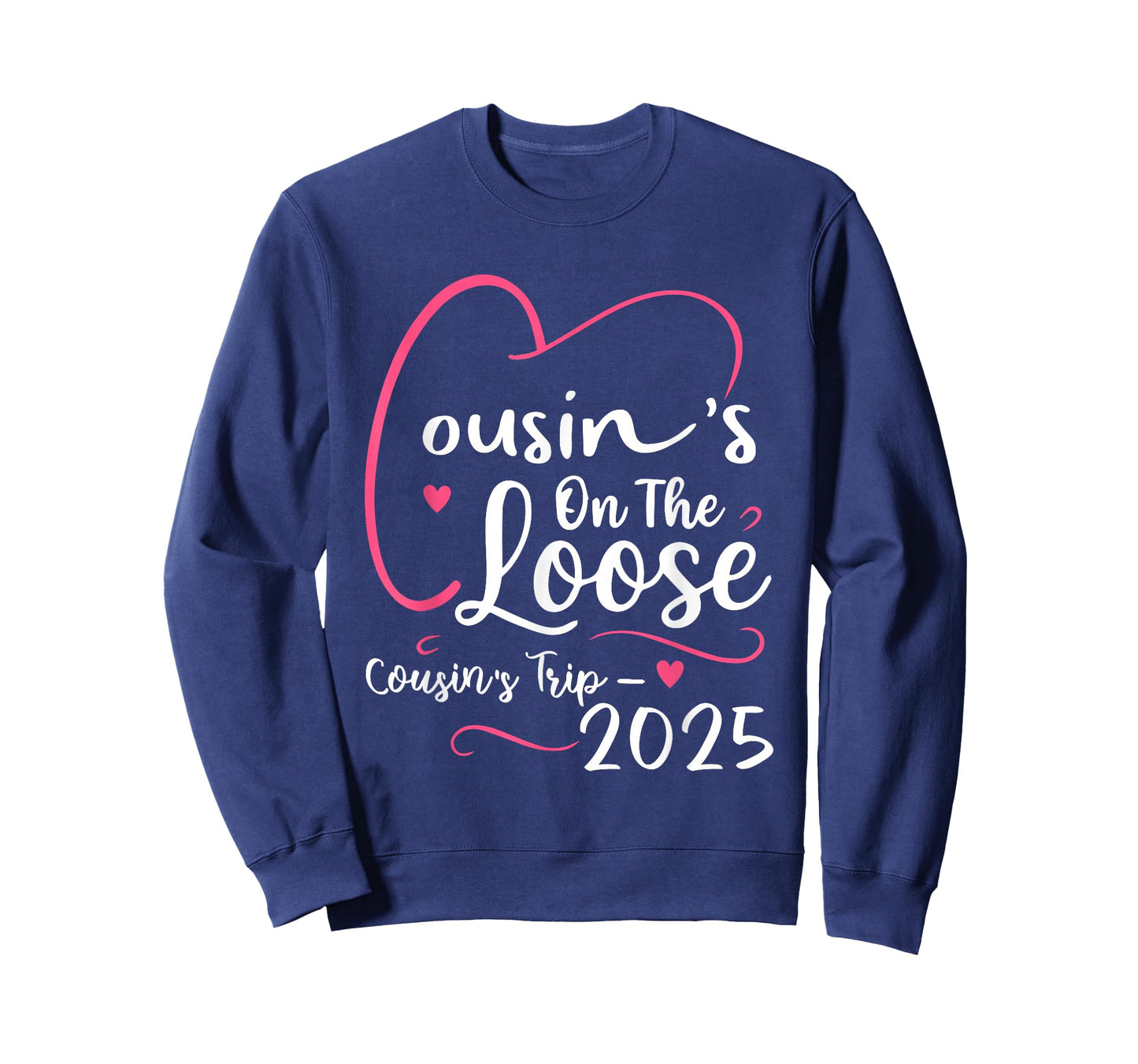 Cousins On The Loose Cousins Trip 2025 Vacation Lovers T-Shirt