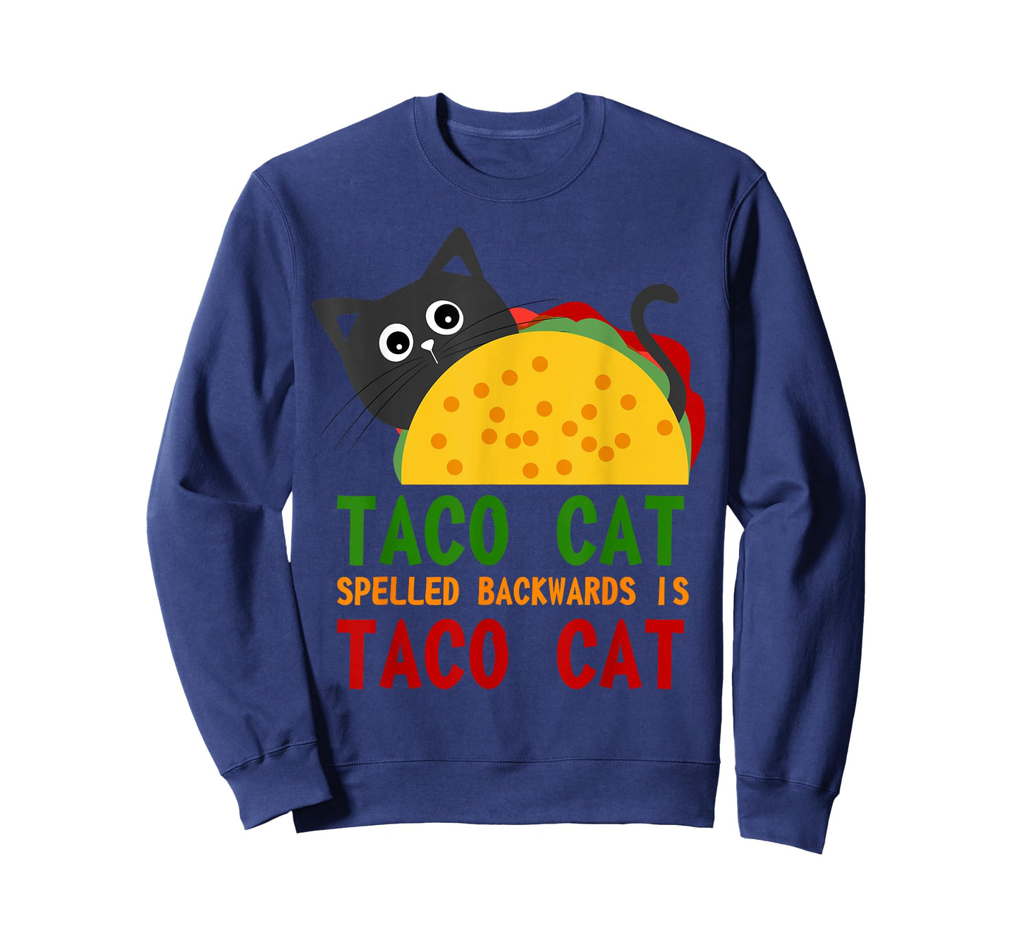 Best Taco Cat Spelled Backwards Is TacoCat Novelty Tshirt Men Women Girls Kids T-Shirt