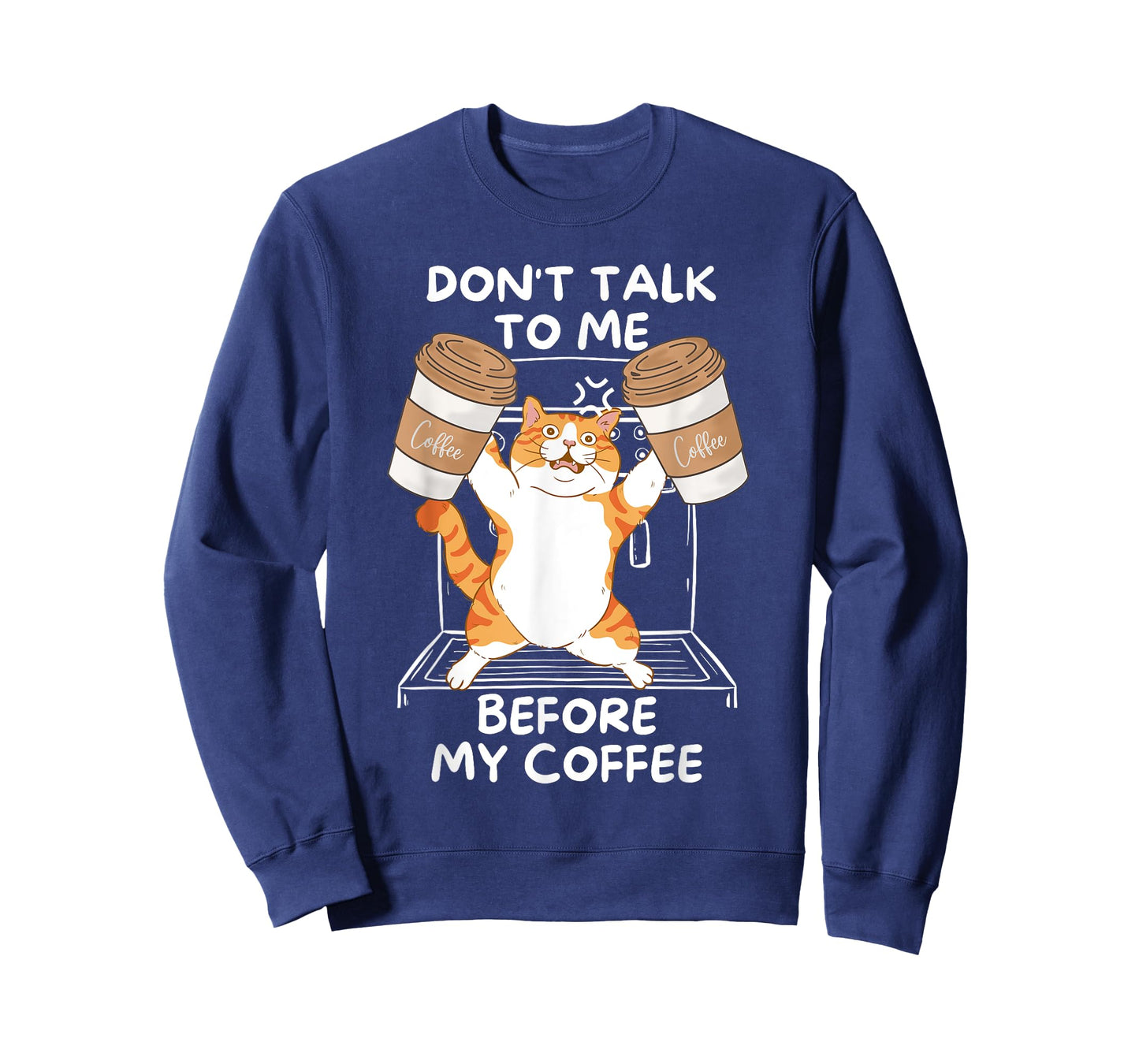 Don't Talk to Me Before My Coffee - Funny Coffee Cat T-Shirt T-Shirt