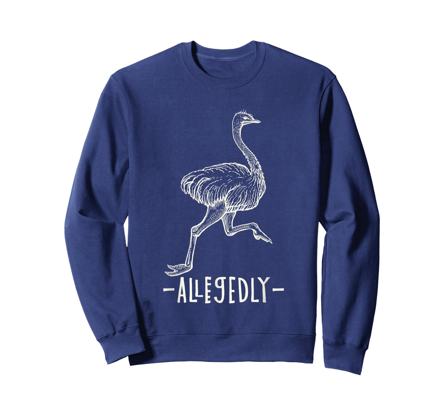 Allegedly Ostrich Flightless Ostrich Bird Lover T-Shirt