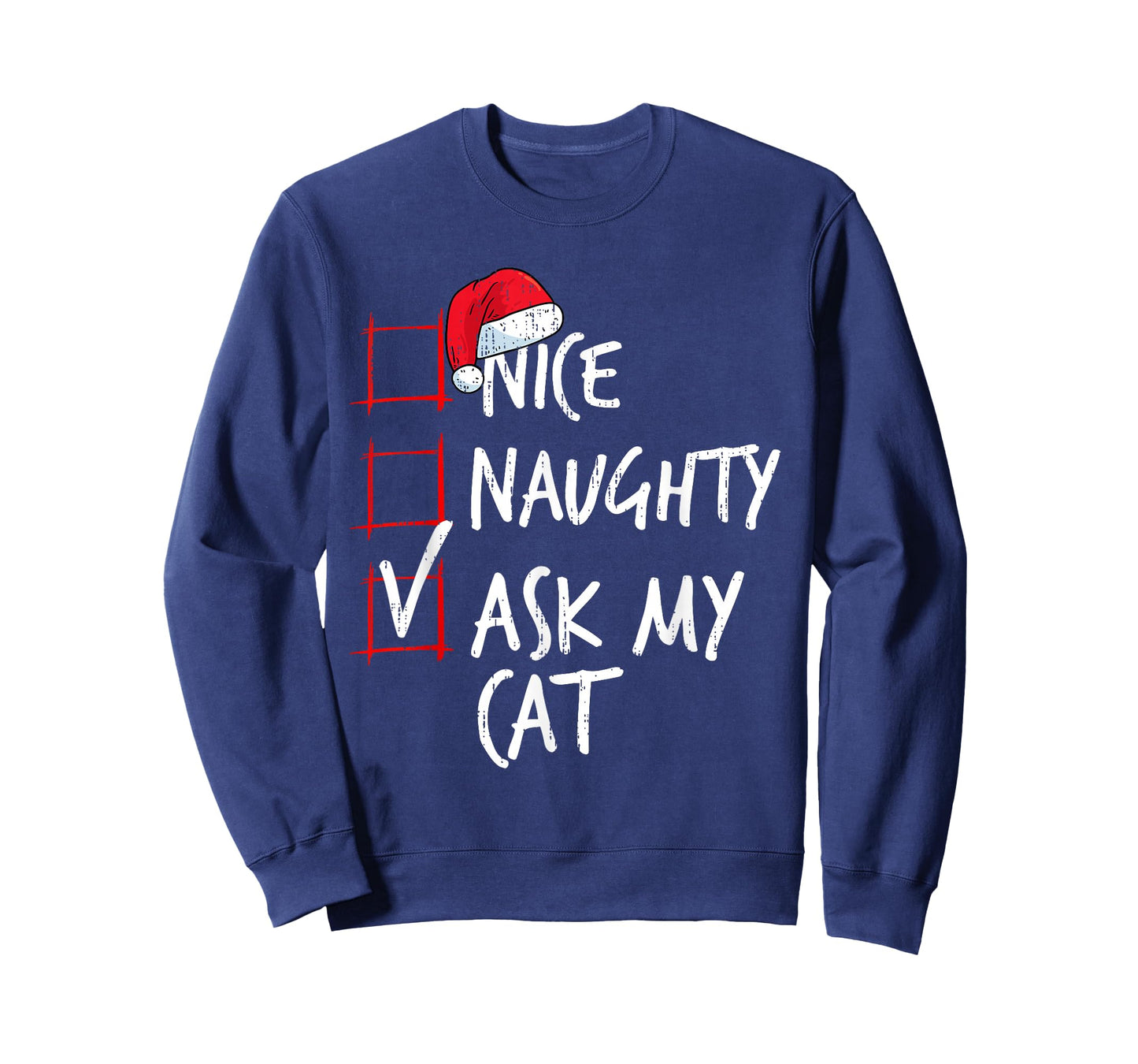Nice Naughty Ask My Cat Christmas List Santa Costume Xmas T-Shirt