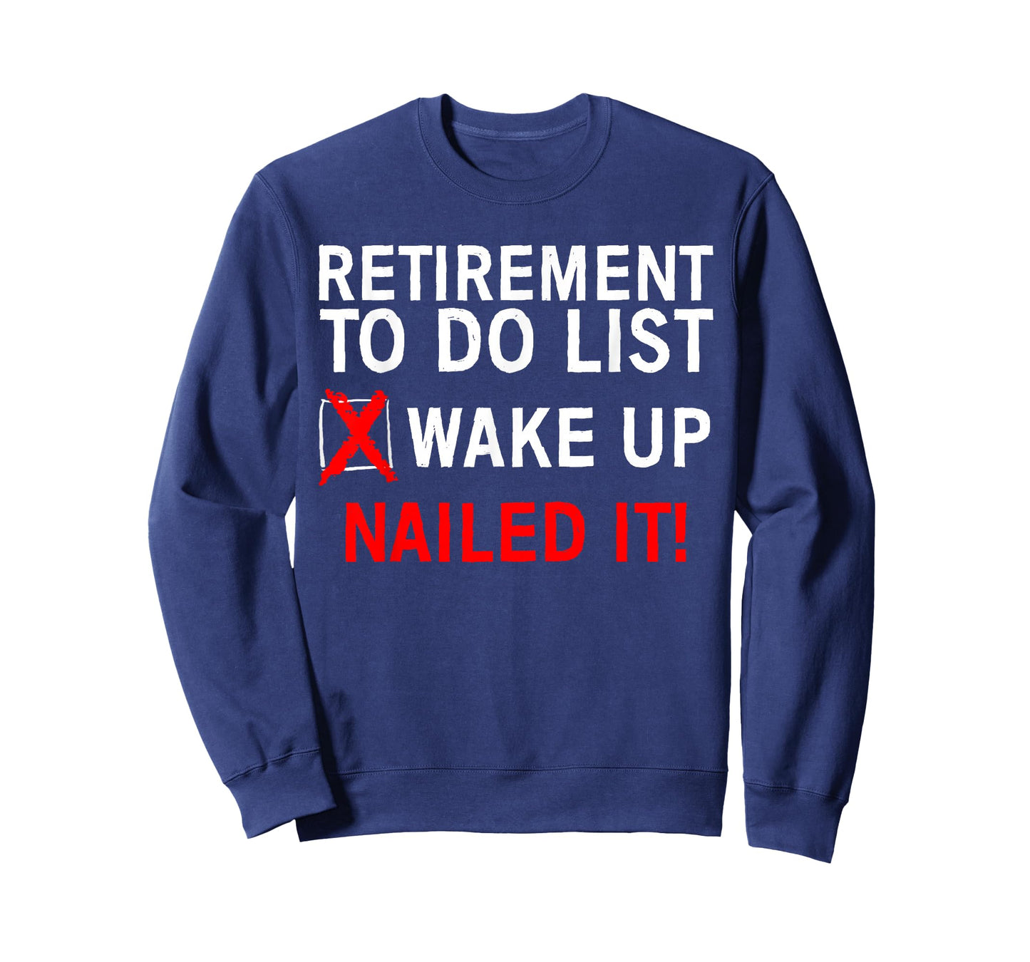 Cool Retirement Art for Men Women Retired to Do List Retiree T-Shirt Small