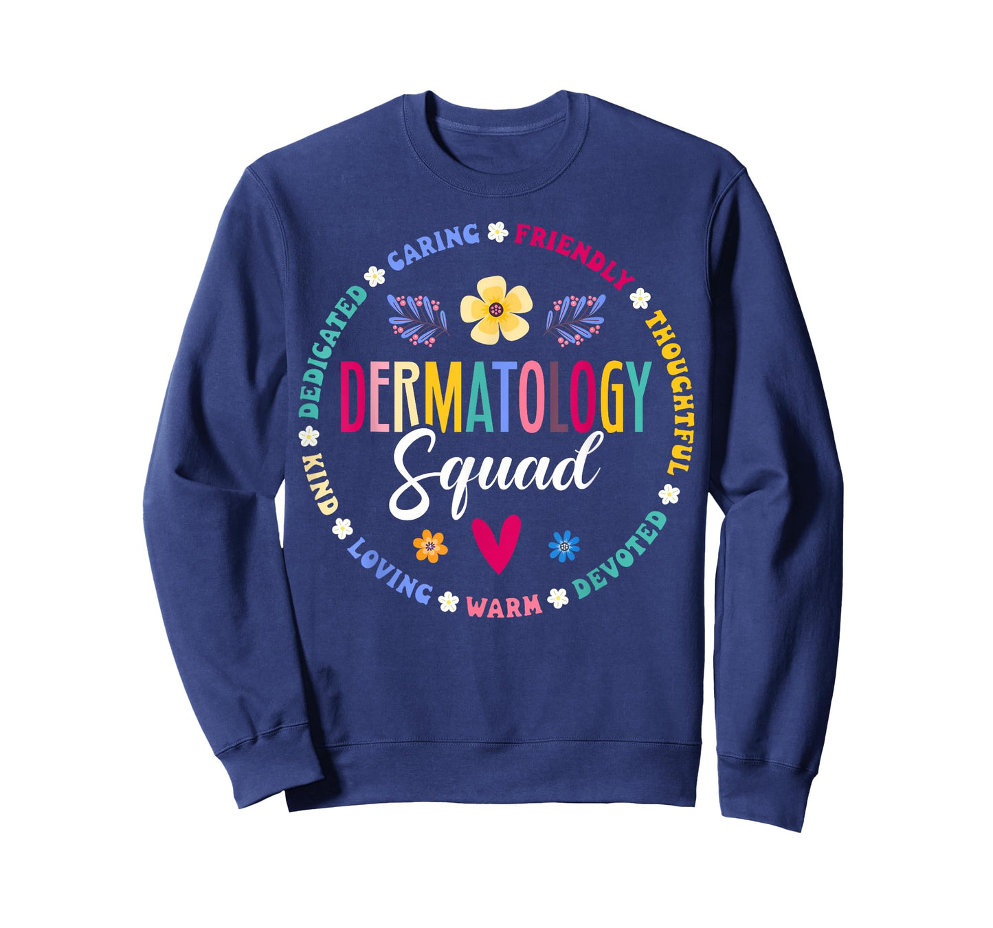 Cute Dermatology Squad Dermatologist Appreciation Nurse T-Shirt