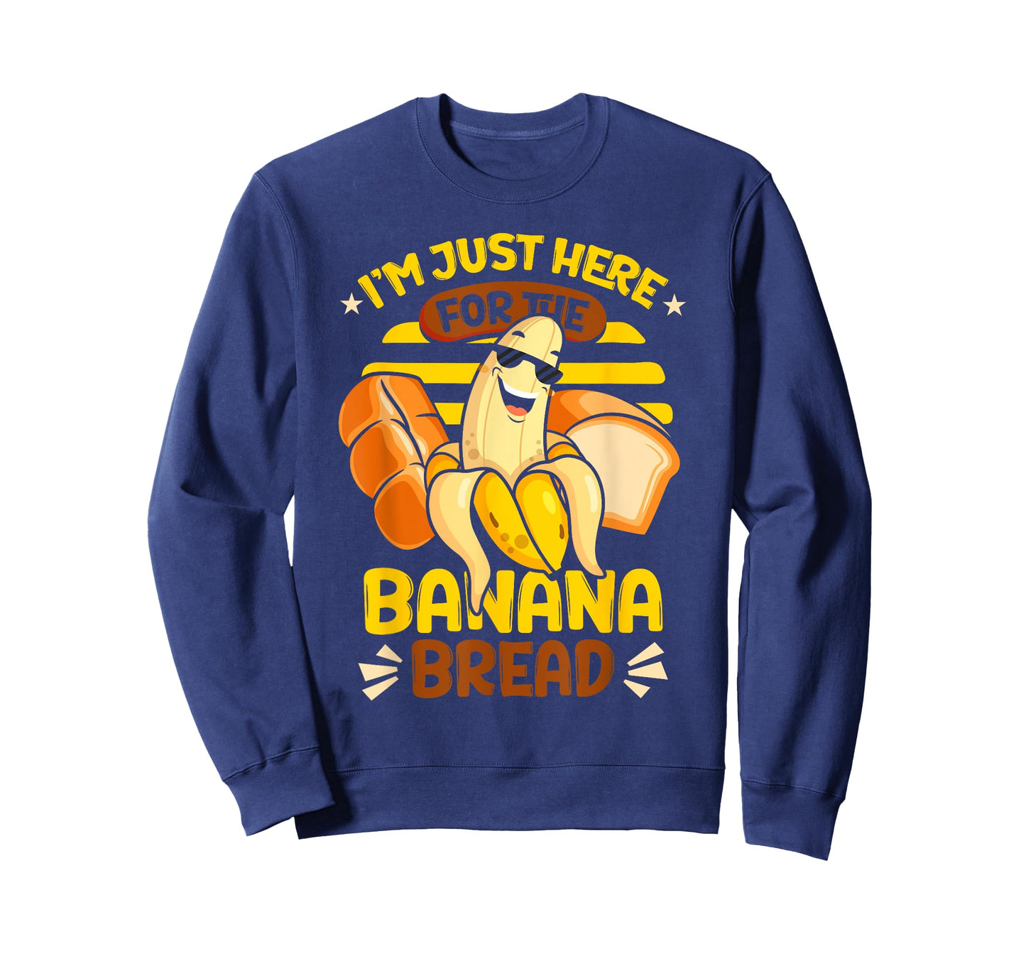 Banana Bread | Baking | I'm Just Here For The Banana Bread T-Shirt