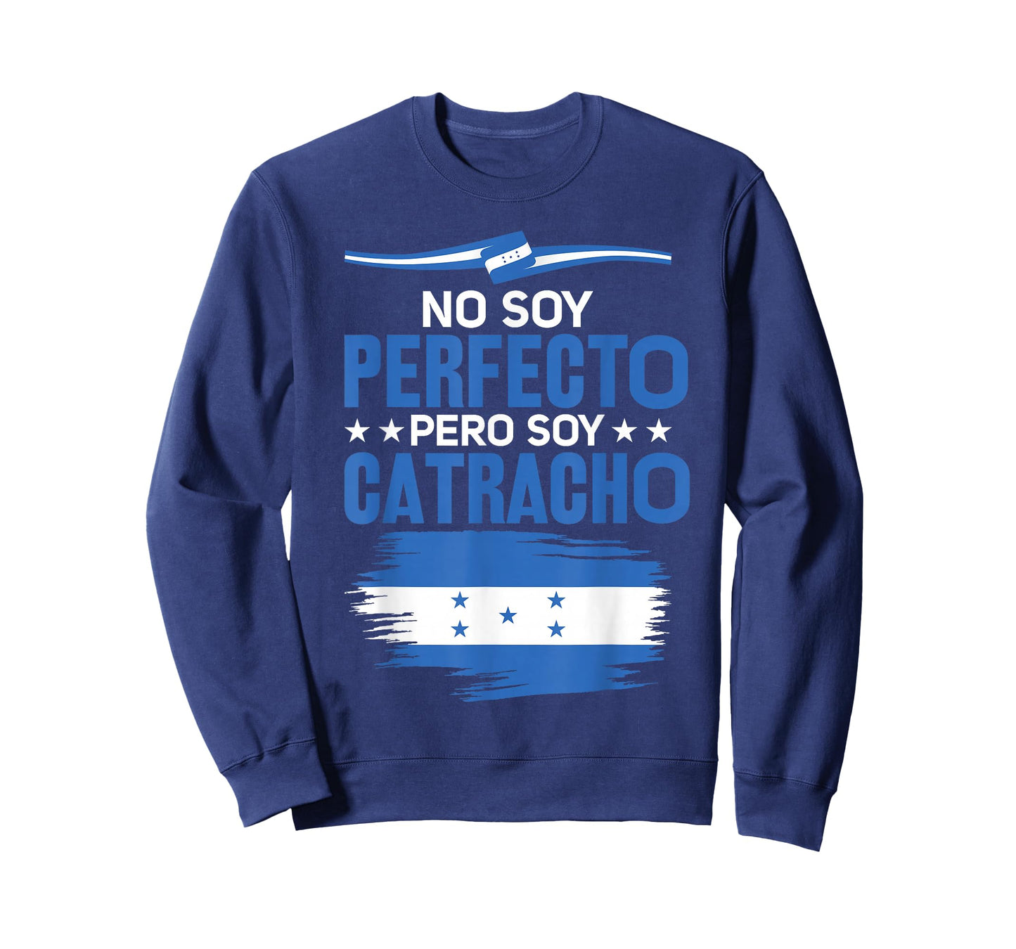 No Soy Perfecto Pero Soy Catracho Honduras Flag Map T-Shirt