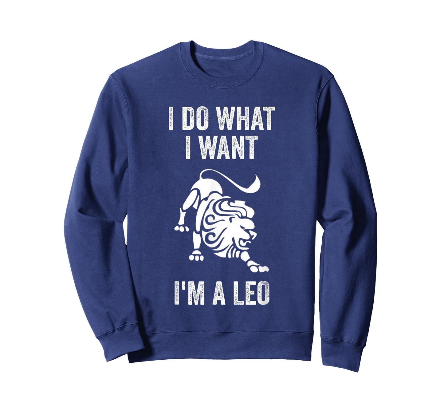 I Do What I Want I'm a Leo Funny Zodiac Horoscope T-Shirt